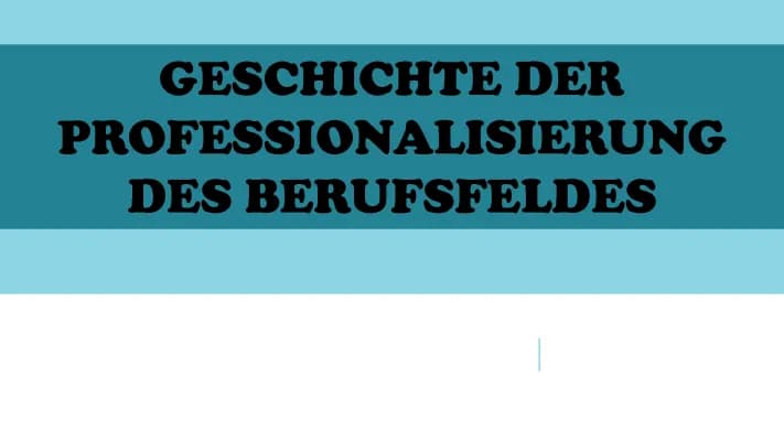 Know geschichte der professionalisierung des Berufsfeldes thumbnail