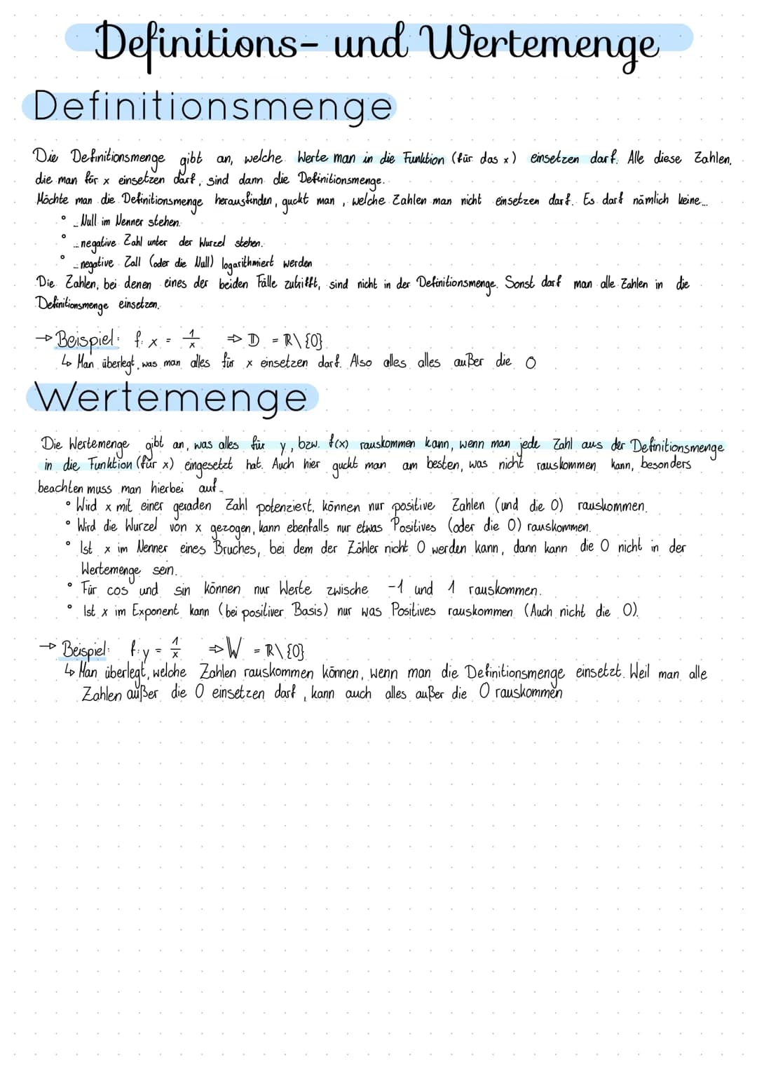 Definitions- und Wertemenge
Definitionsmenge
Die Definitionsmenge gibt an, welche Werte man in die Funktion (für das x) einsetzen darf. Alle