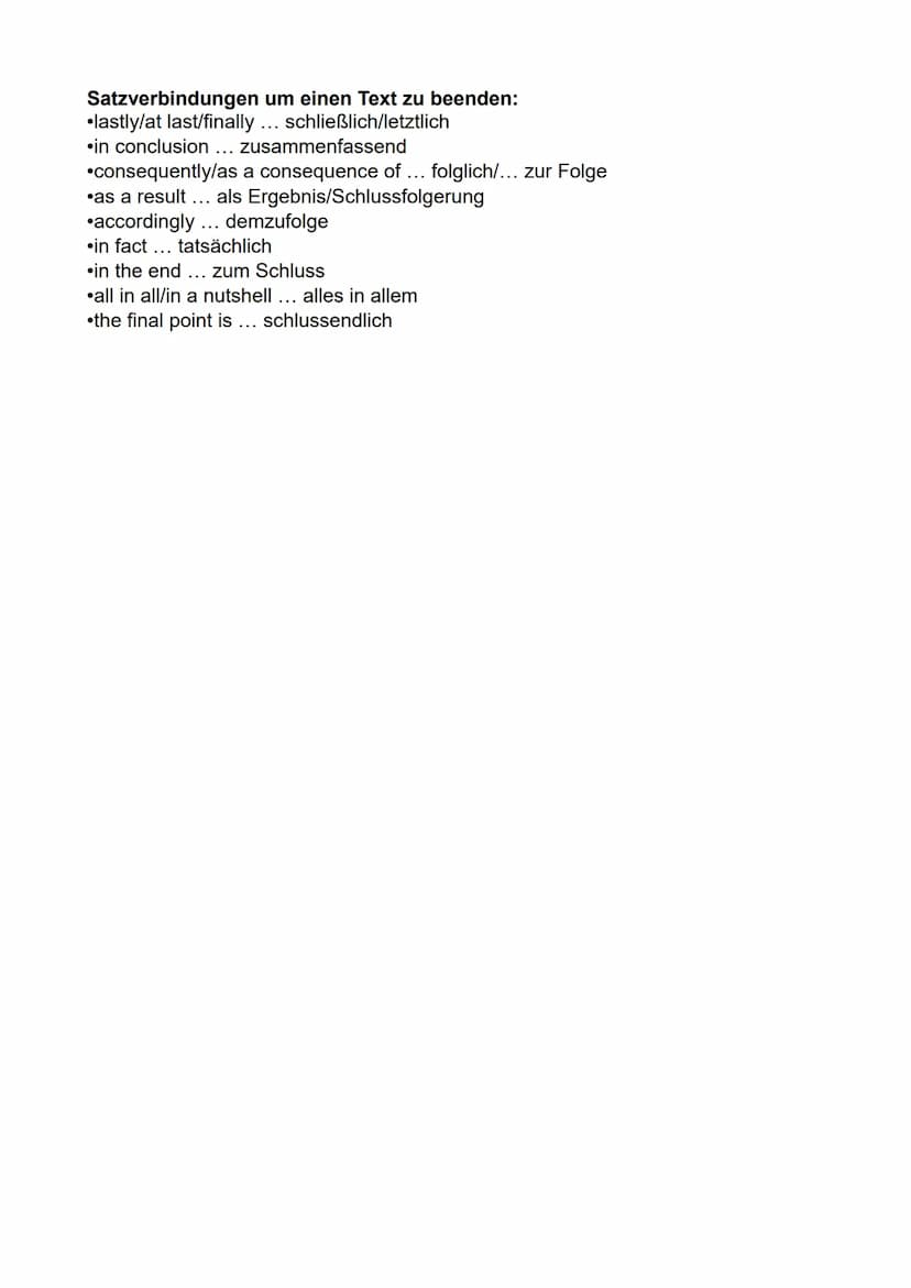 Connectives für den Beginn eines Textes:
•to start off/to begin with... zu Beginn/um zu starten
at first/firstly/first and foremost... zuers