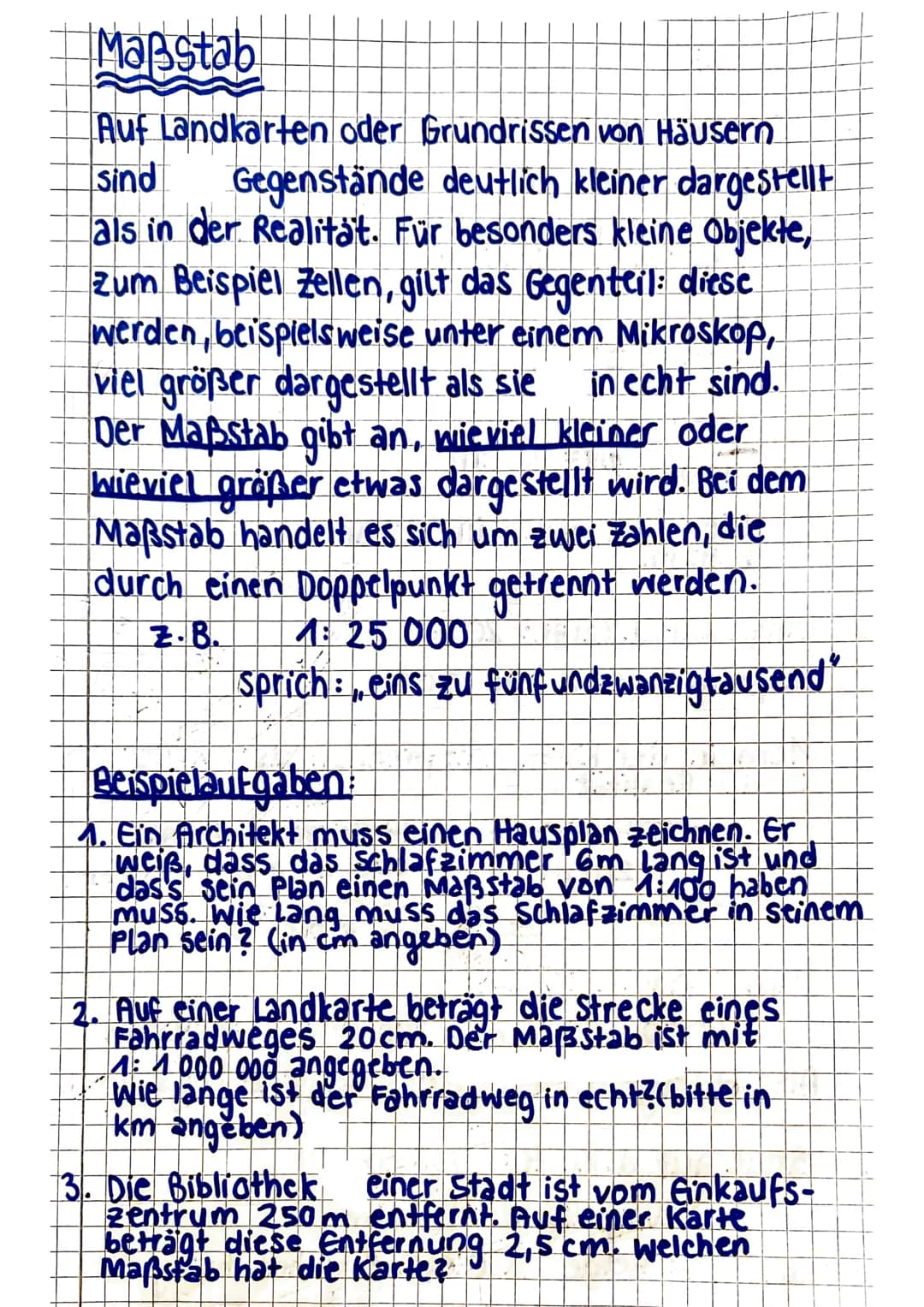 Maßstab
Auf Landkarten oder Grundrissen von Häusern
sind
Gegenstände deutlich kleiner dargestellt
als in der Realität. Für besonders kleine 
