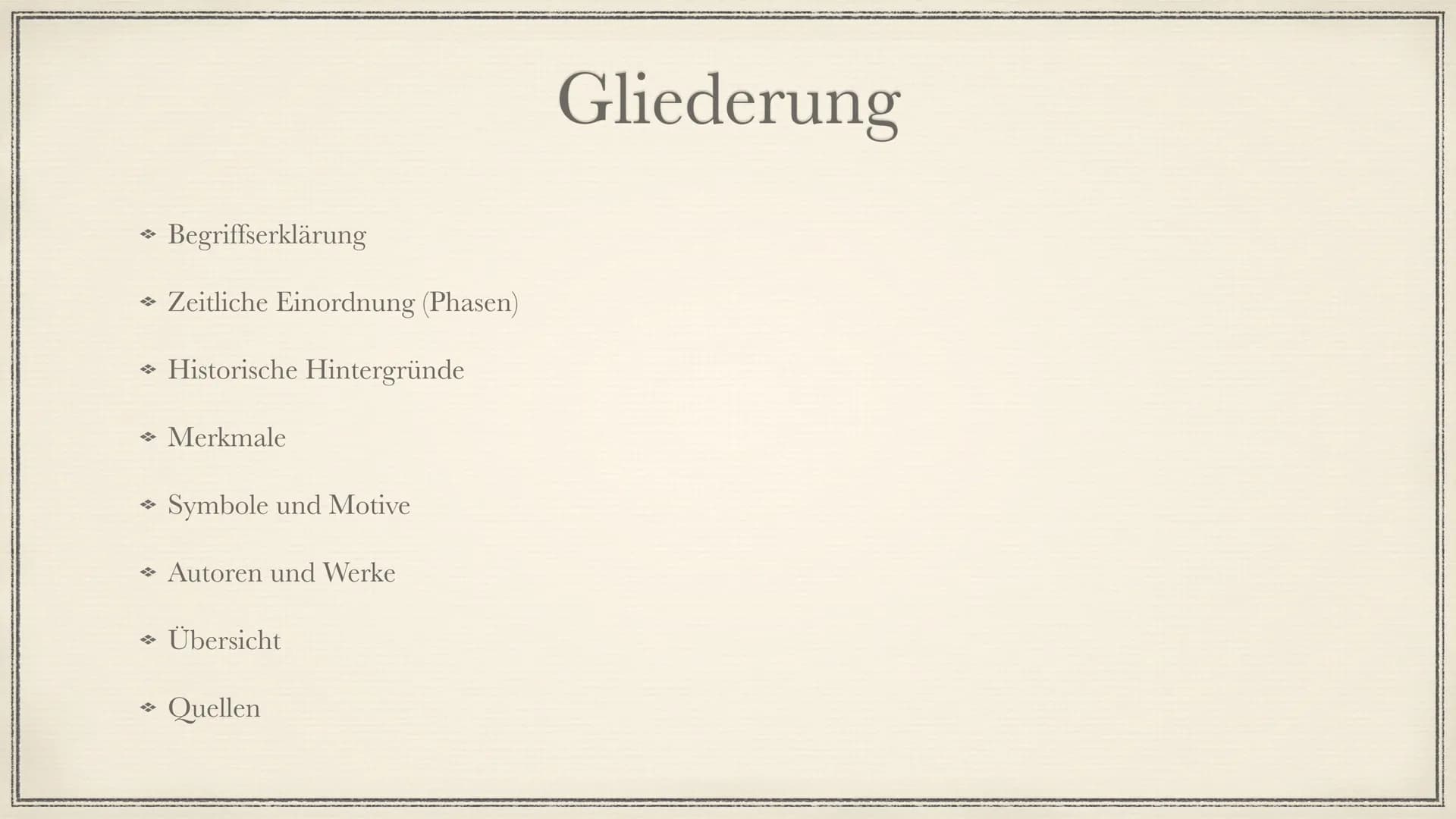 Die literarische Epoche der
Romantik
Aliya Yesil → Begriffserklärung
→ Zeitliche Einordnung (Phasen)
→ Historische Hintergründe
→ Merkmale
S