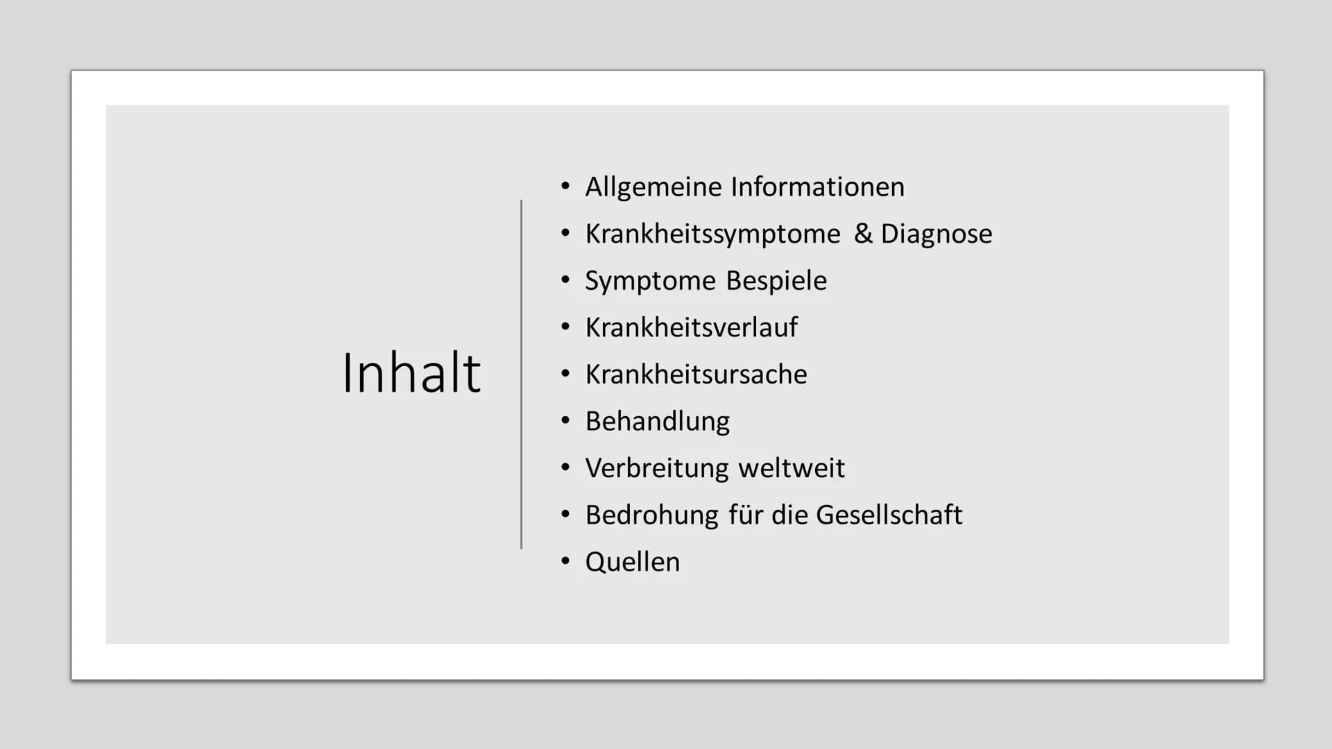 TUBERKULOSE
Eine weltweite Bedrohung Inhalt
●
●
• Symptome Bespiele
●
●
●
●
●
Allgemeine Informationen
Krankheitssymptome & Diagnose
●
Krank