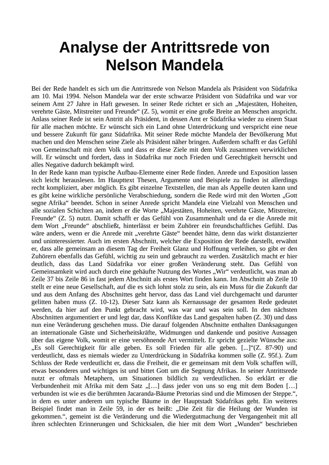 Analyse der Antrittsrede von
Nelson Mandela
Bei der Rede handelt es sich um die Antrittsrede von Nelson Mandela als Präsident von Südafrika
