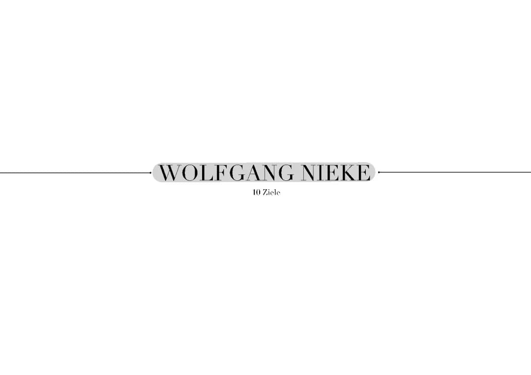 Wolfgang Nieke - 10 Ziele / Zehn Ziele
