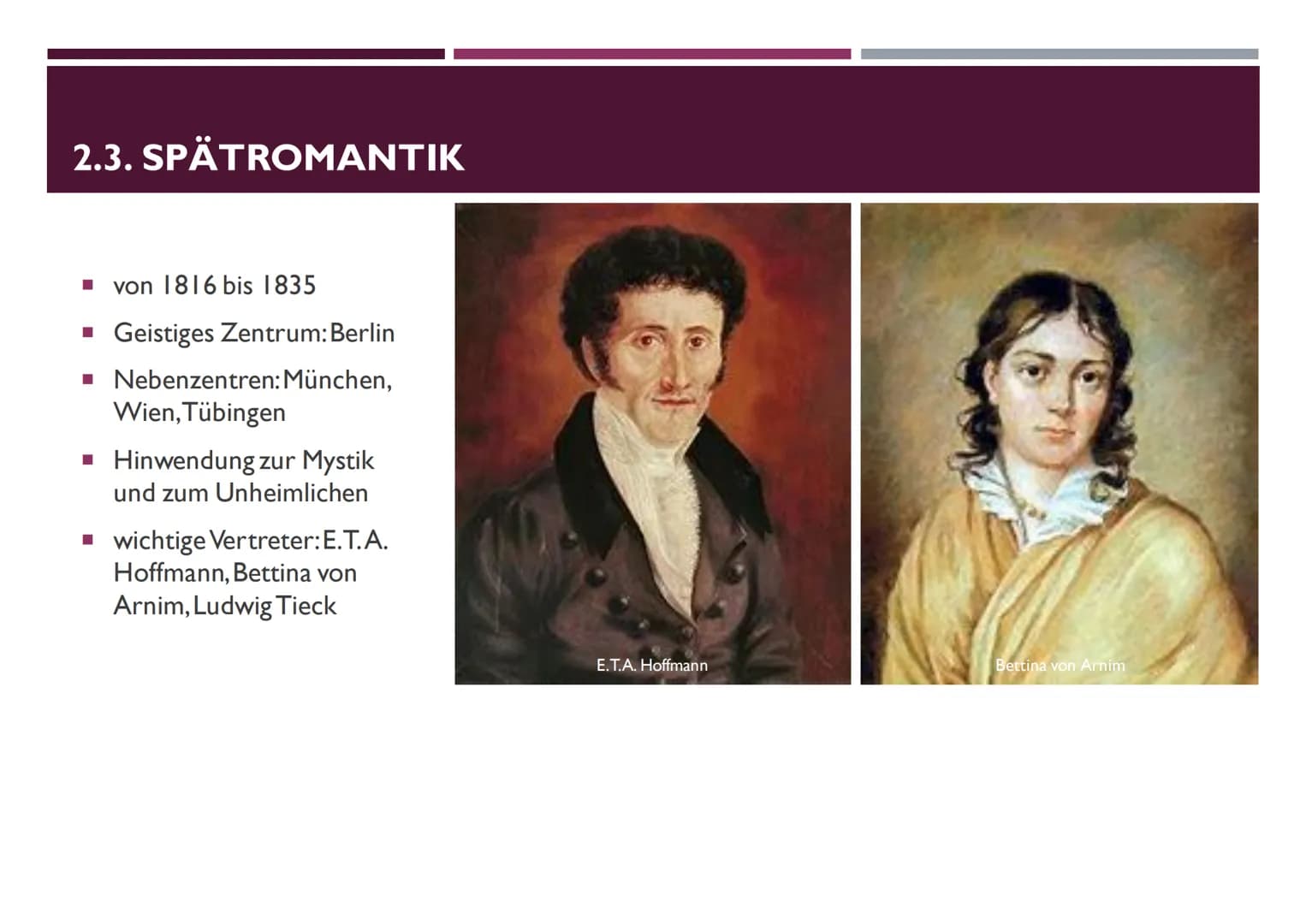 DIE ROMANTIK
(CA. 1795-1835) GLIEDERUNG
Kreidefelsen auf Rügen (1818)
I. Allgemeine Informationen
2.
Zeit & Einteilung
1. Frühromantik
2. Ho