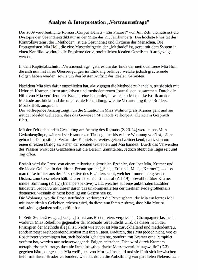 Analyse & Interpretation ,,Vertrauensfrage"
Der 2009 veröffentlichte Roman ,,Corpus Delicti – Ein Prozess" von Juli Zeh, thematisiert die
Dy