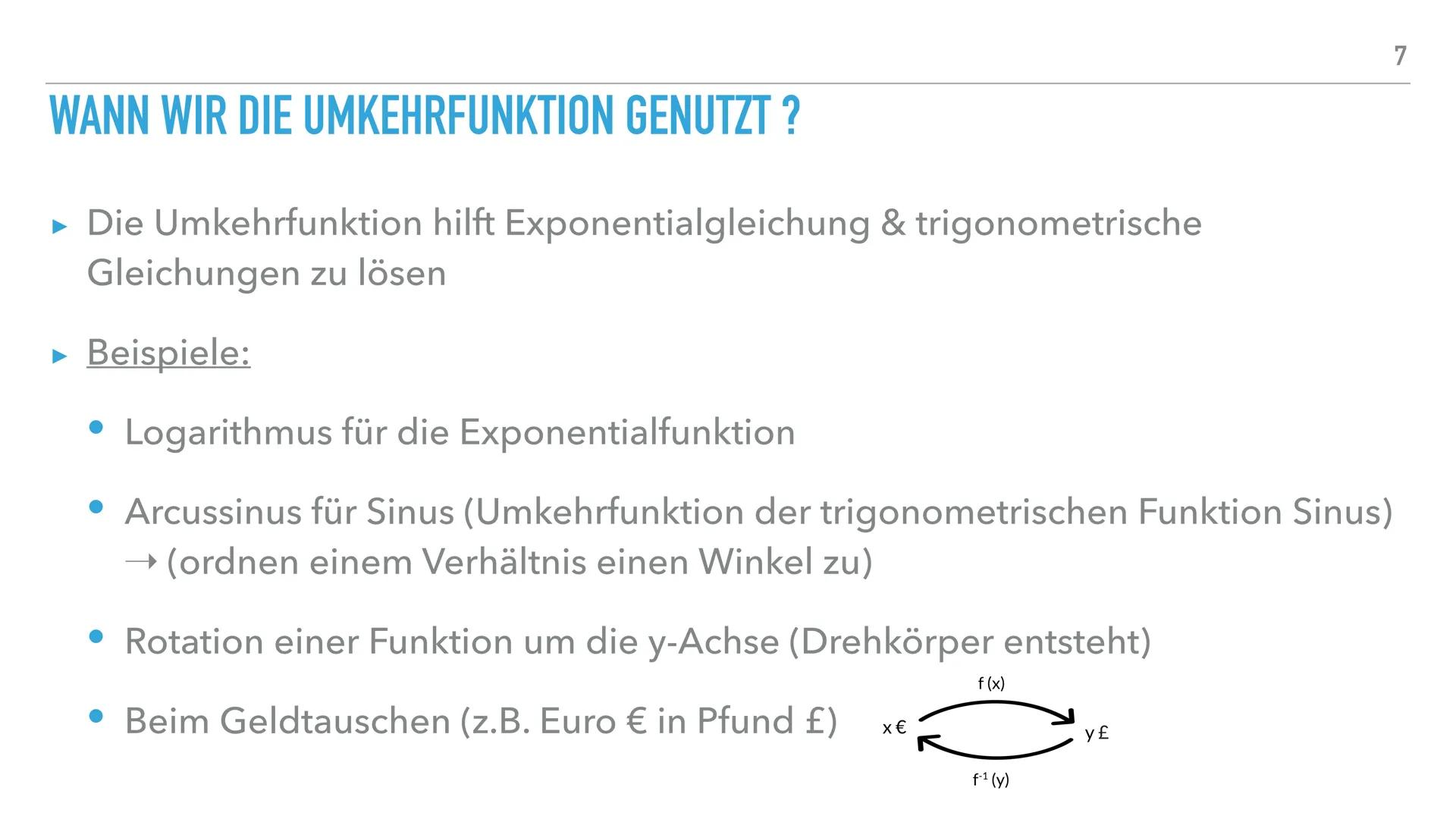 UMKEHRFUNKTIONEN INHALTSVERZEICHNIS

- Was ist eine Umkehrfunktion?

- Wann ist eine Funktion umkehrbar?

- Wann wird die Umkehrfunktion gen