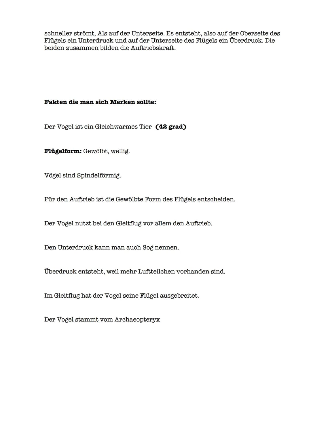 Der Vogel
Warum kann der Vogel fliegen:
Der Vogel kann fliegen, da ihr Körper mit Luftsäcke gefüllt ist. Die Luftsäcke
erleichtern ihnen, so