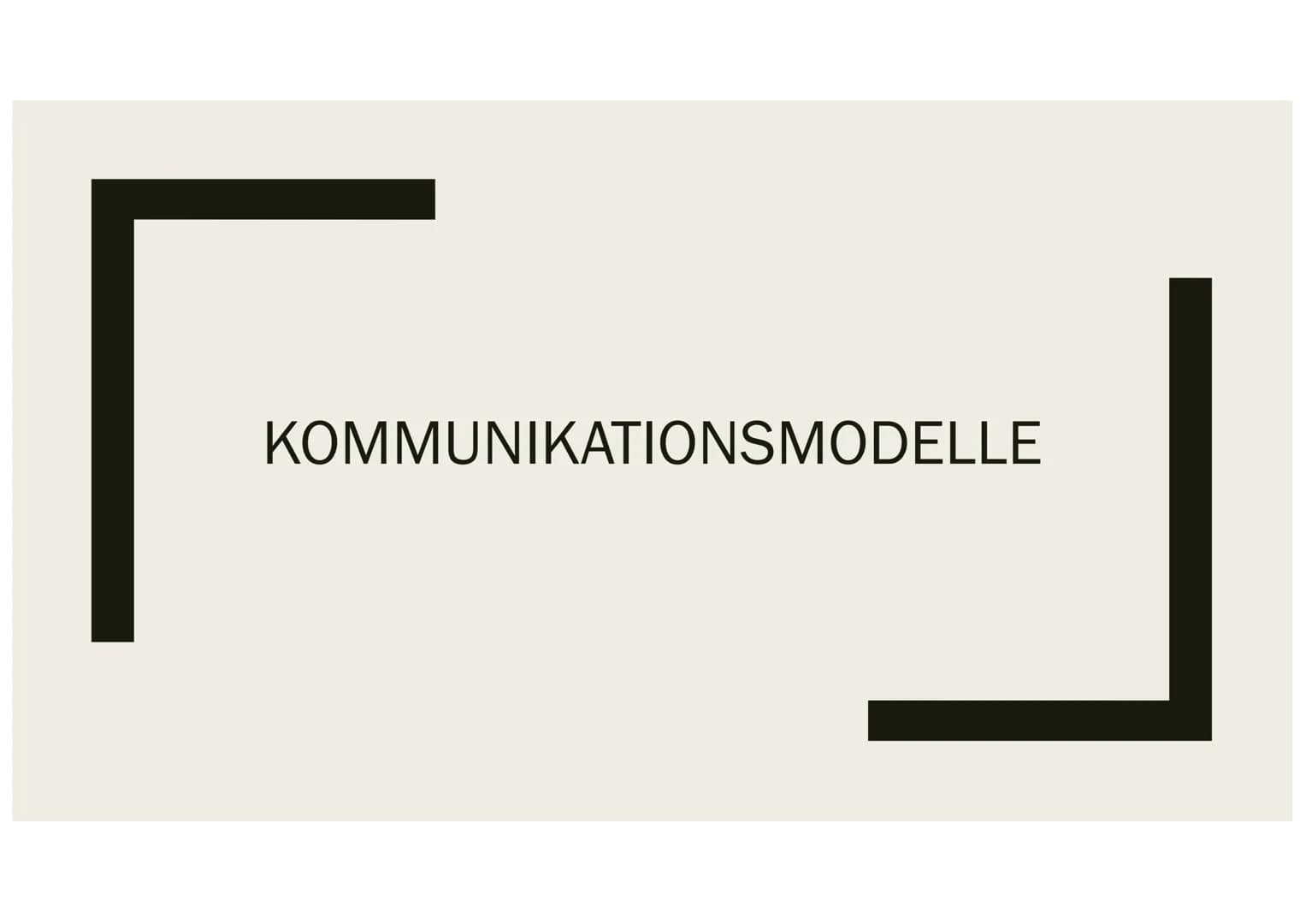 KOMMUNIKATIONSMODELLE 1.1 Was ist Kommunikation?
lat. ,,communicatio" = Mitteilung
Austausch von Mitteilungen
●
●
●
●
1.2 a) Was ist ein Kom