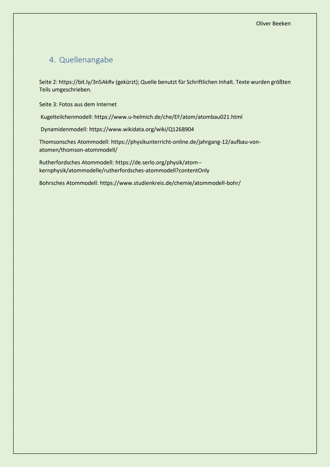 Elektron
Chemie
Das Atommodell
Neutron
Atom-
kern
Von: Oliver Beeken
Klasse: FGW01
Oliver Beeken
Proton Das Atommodell
1. Einleitung...
2. D