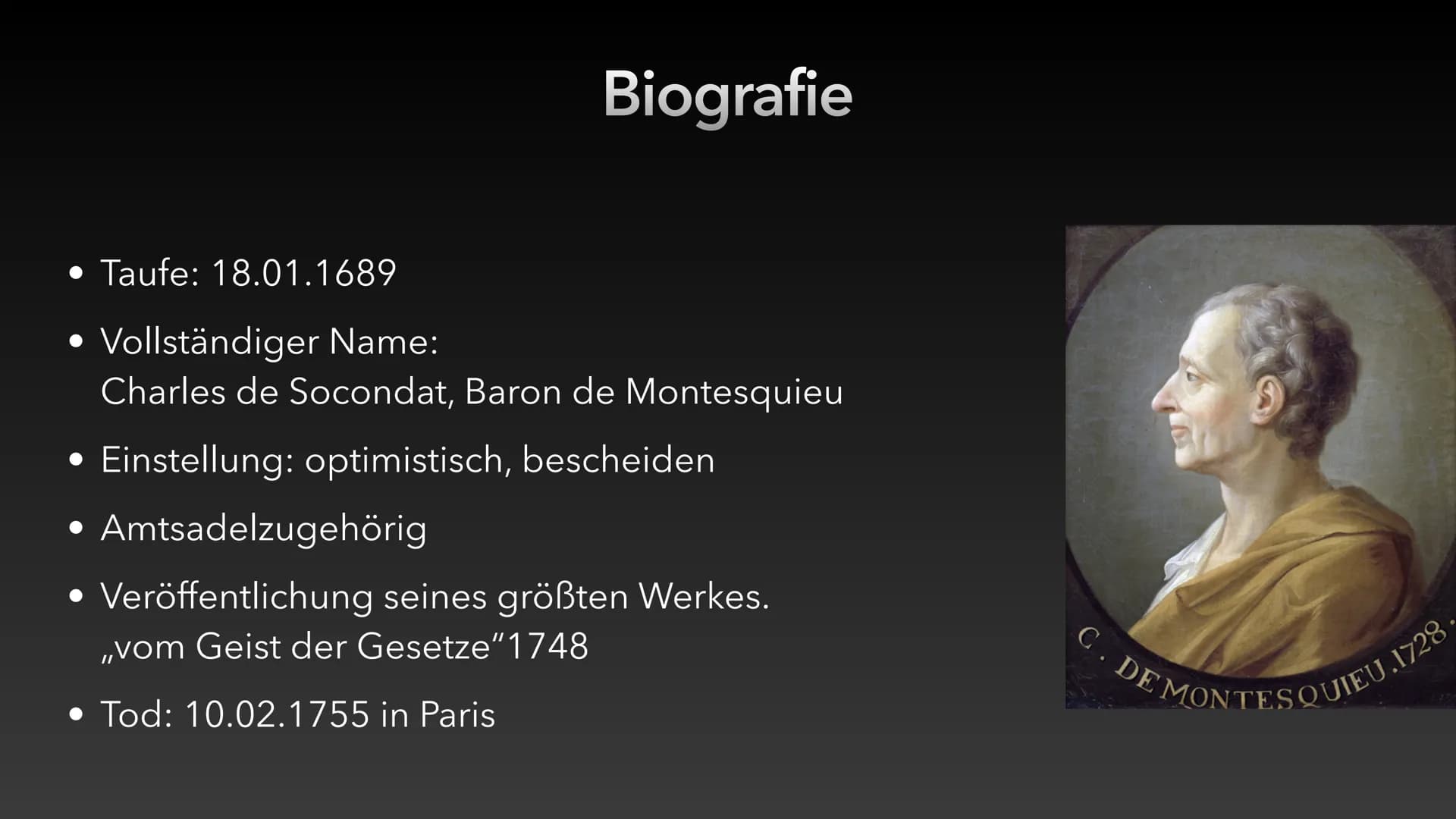 Gewaltenteilung nach
Montesquieu
Jonah Erbse den 05.01.2021 Gliederung
1. Geschichtliche Einordnung
• 2. Biografie
• 3. Staatstheorie ,,vom 