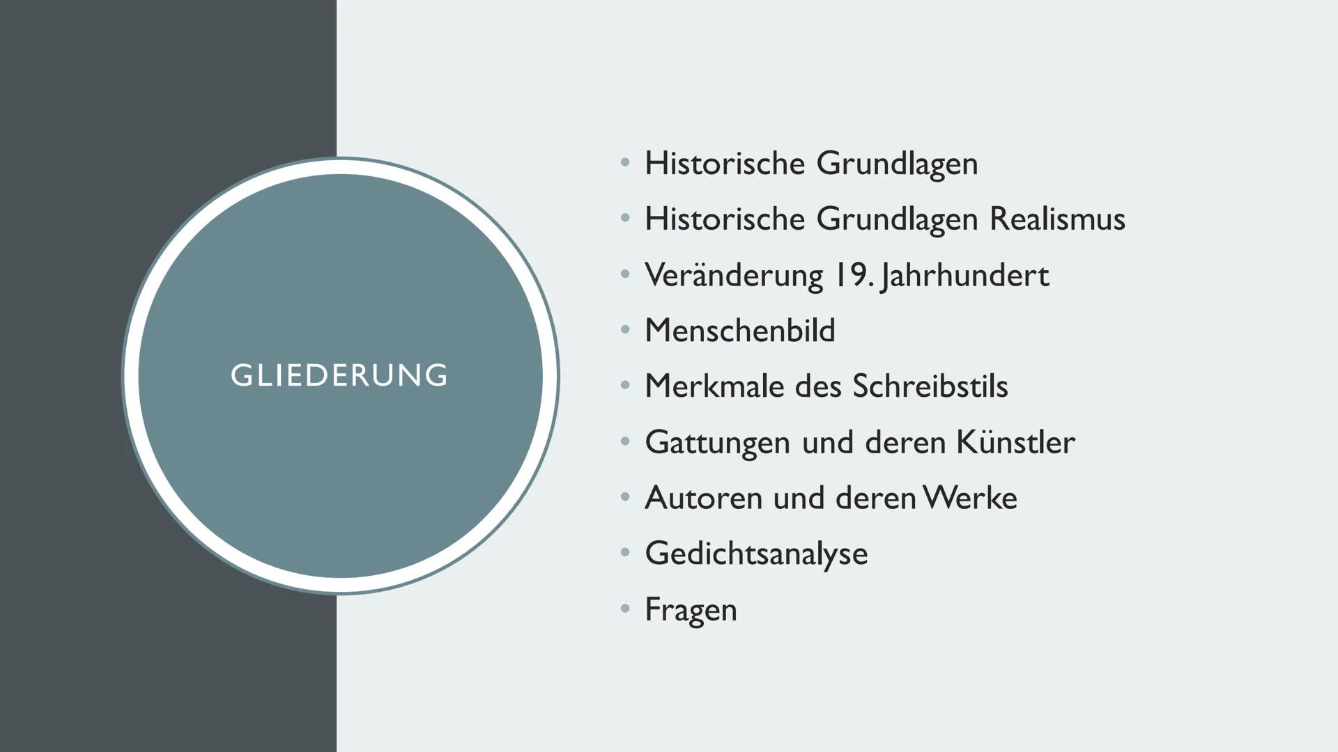 REALISMUS
Marijke Vervoort GLIEDERUNG
• Historische Grundlagen
• Historische Grundlagen Realismus
●
Veränderung 19. Jahrhundert
• Menschenbi