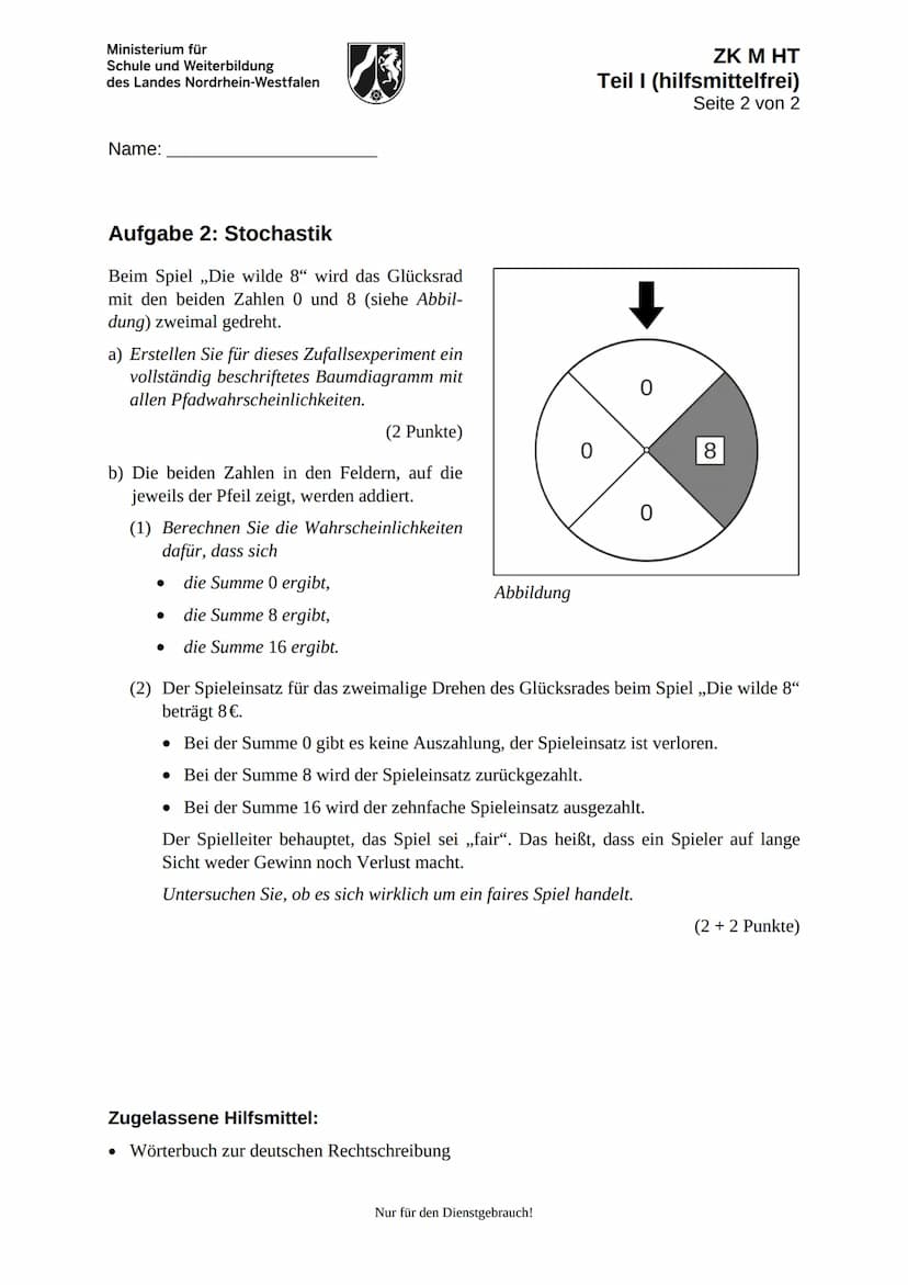 Ministerium für
Schule und Weiterbildung
des Landes Nordrhein-Westfalen
Name:
13
Zentrale Klausur am Ende der Einführungsphase
2016
Mathemat