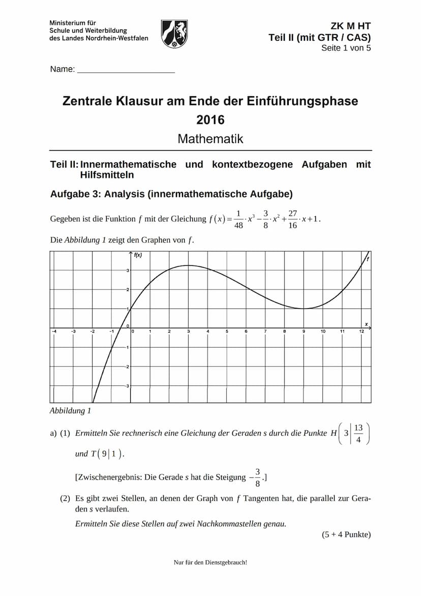 Ministerium für
Schule und Weiterbildung
des Landes Nordrhein-Westfalen
Name:
13
Zentrale Klausur am Ende der Einführungsphase
2016
Mathemat