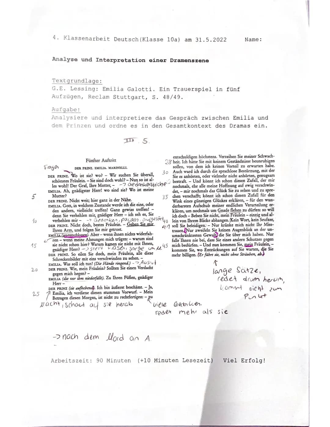 5
10
15
20
4. Klassenarbeit Deutsch (Klasse 10a) am 31.5.2022
25
Analyse und Interpretation einer Dramenszene
Textgrundlage:
G.E. Lessing: E