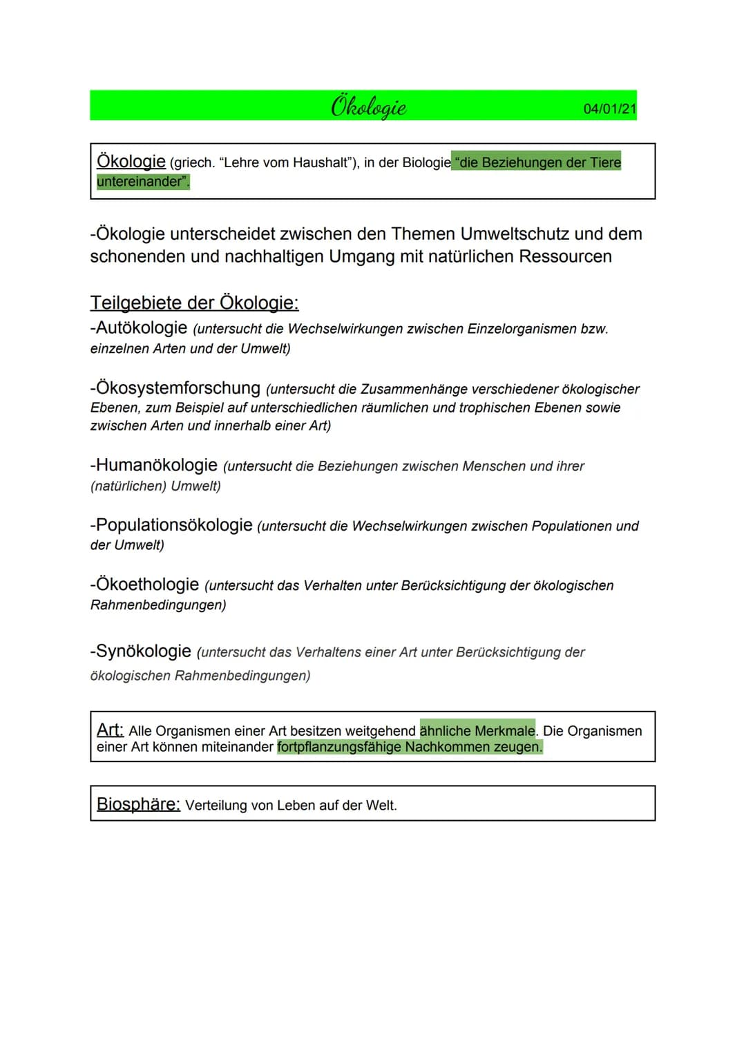 Ökologie
04/01/21
Ökologie (griech. "Lehre vom Haushalt"), in der Biologie "die Beziehungen der Tiere
untereinander".
-Ökologie unterscheide