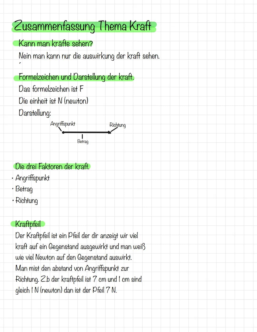 Zusammenfassung Thema Kraft
Kann man kräfte sehen?
Nein man kann nur die auswirkung der kraft sehen.
Formelzeichen und Darstellung der kraft