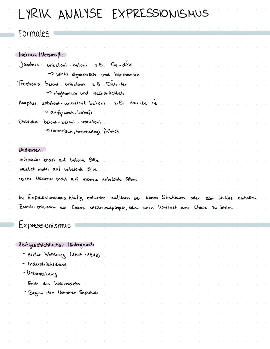 LYRIK ANALYSE EXPRESSIONISMUS
Formales
Metrum / Versmaß:
Jambus: unbetont - betont 2. B.
Ge-dicht
-> Wirkt dynamisch und harmonisch
2.B.. Di