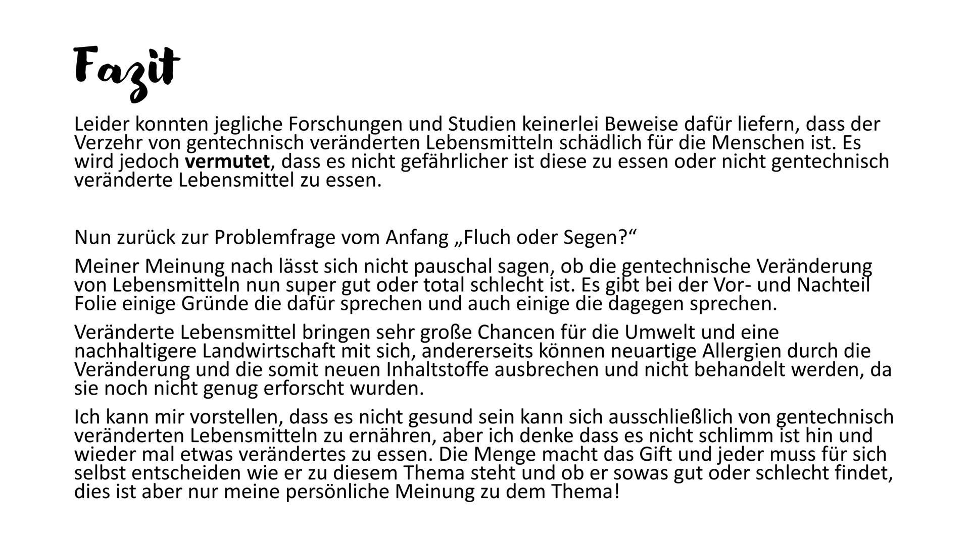 AKTUELLE TRENDS
in der Lebensmittelindustrie
Gentechnisch veränderte Lebensmittel &
Nahrungsergänzungsmittel
Fluch oder Segen?
Hanna Singhof