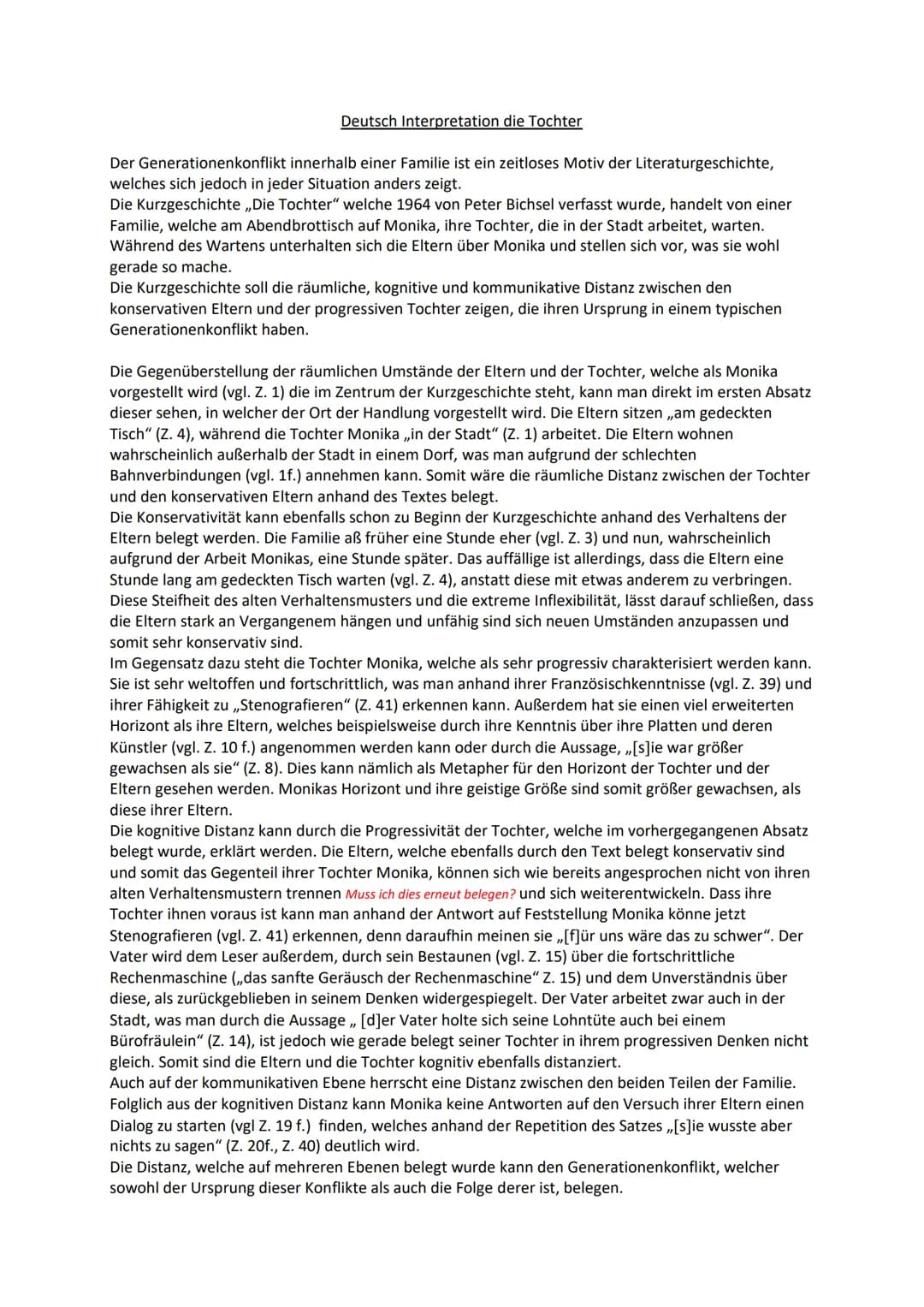 Deutsch Interpretation die Tochter
Der Generationenkonflikt innerhalb einer Familie ist ein zeitloses Motiv der Literaturgeschichte,
welches