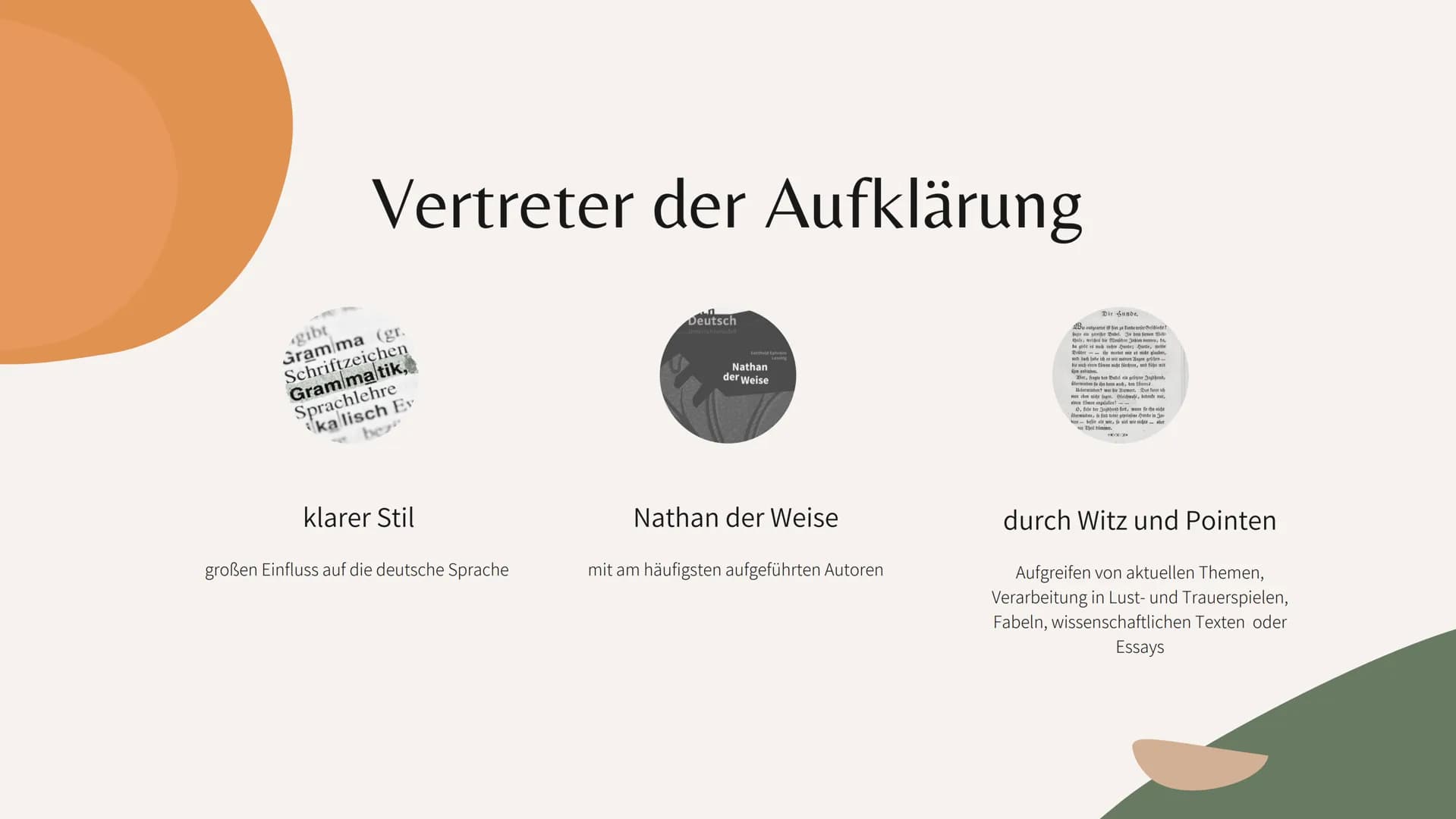 SCHMIDT GLITZNER- HISTORIKER
Lessing war ein außergewöhnlicher Mann, der in seiner Zeit voraus und dennoch
in ihr verhaftet war. DIE PERSON 