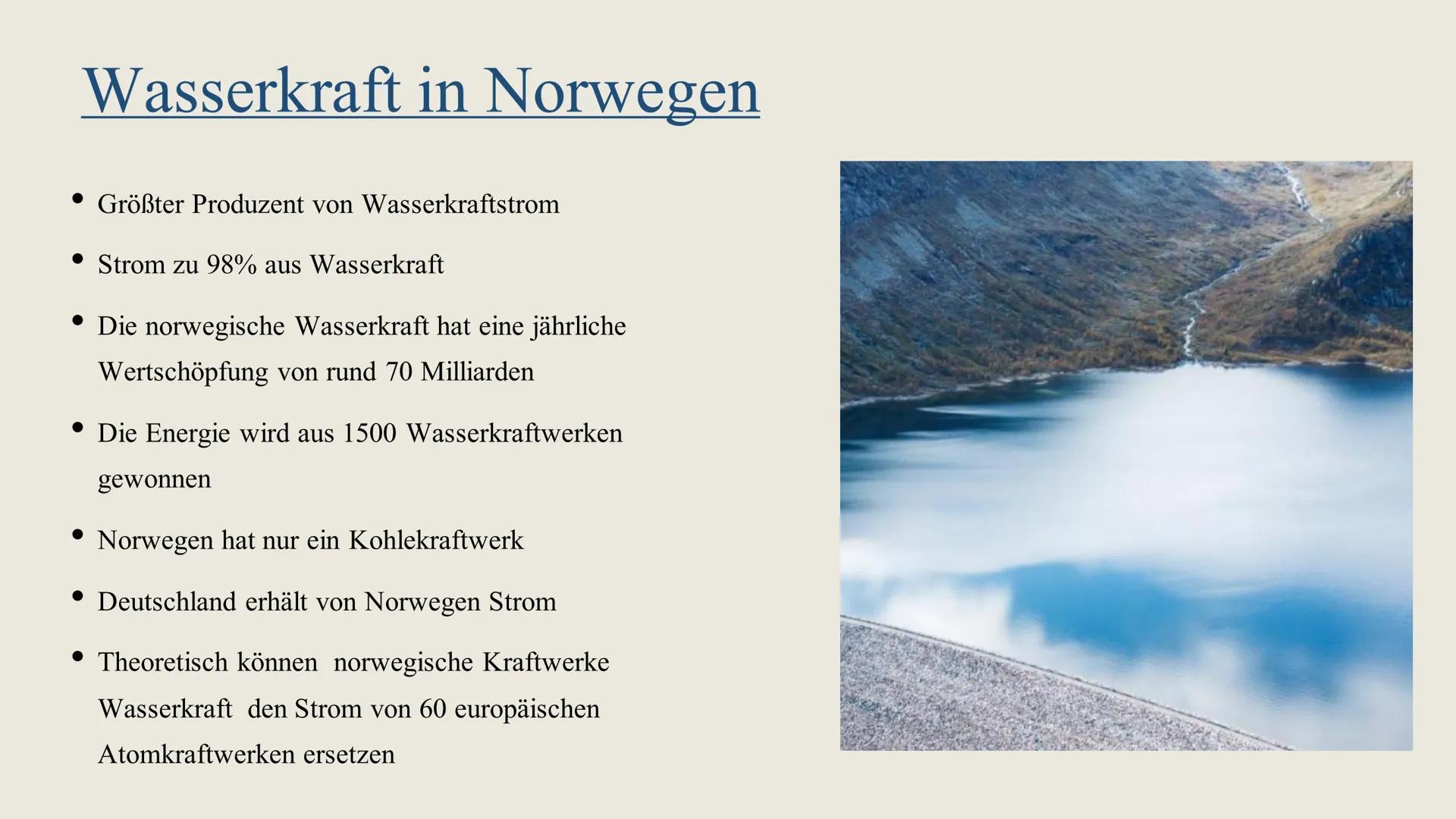 # Wasserkraft

Beschreibung, Entwicklung und

Vor- Nachteil

Hanna & Finja # Inhaltsverzeichnis

•	Allgemeines
•	Das Pumpenkraftwerk
•	Das S