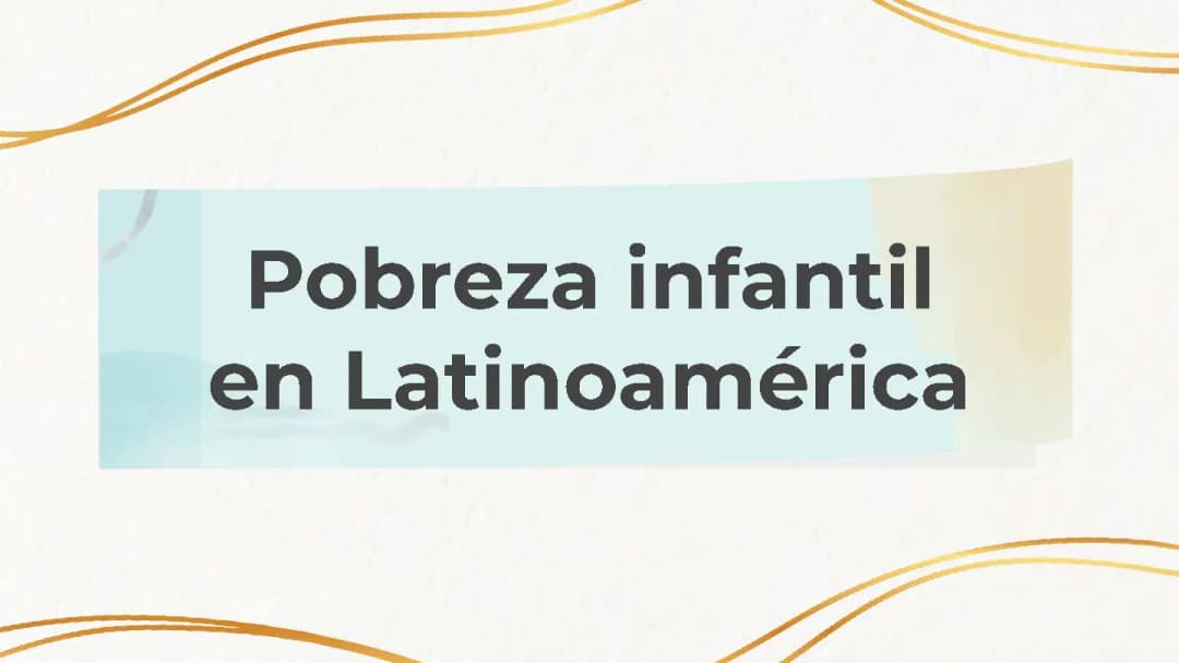 Pobreza infantil en Latinoamérica