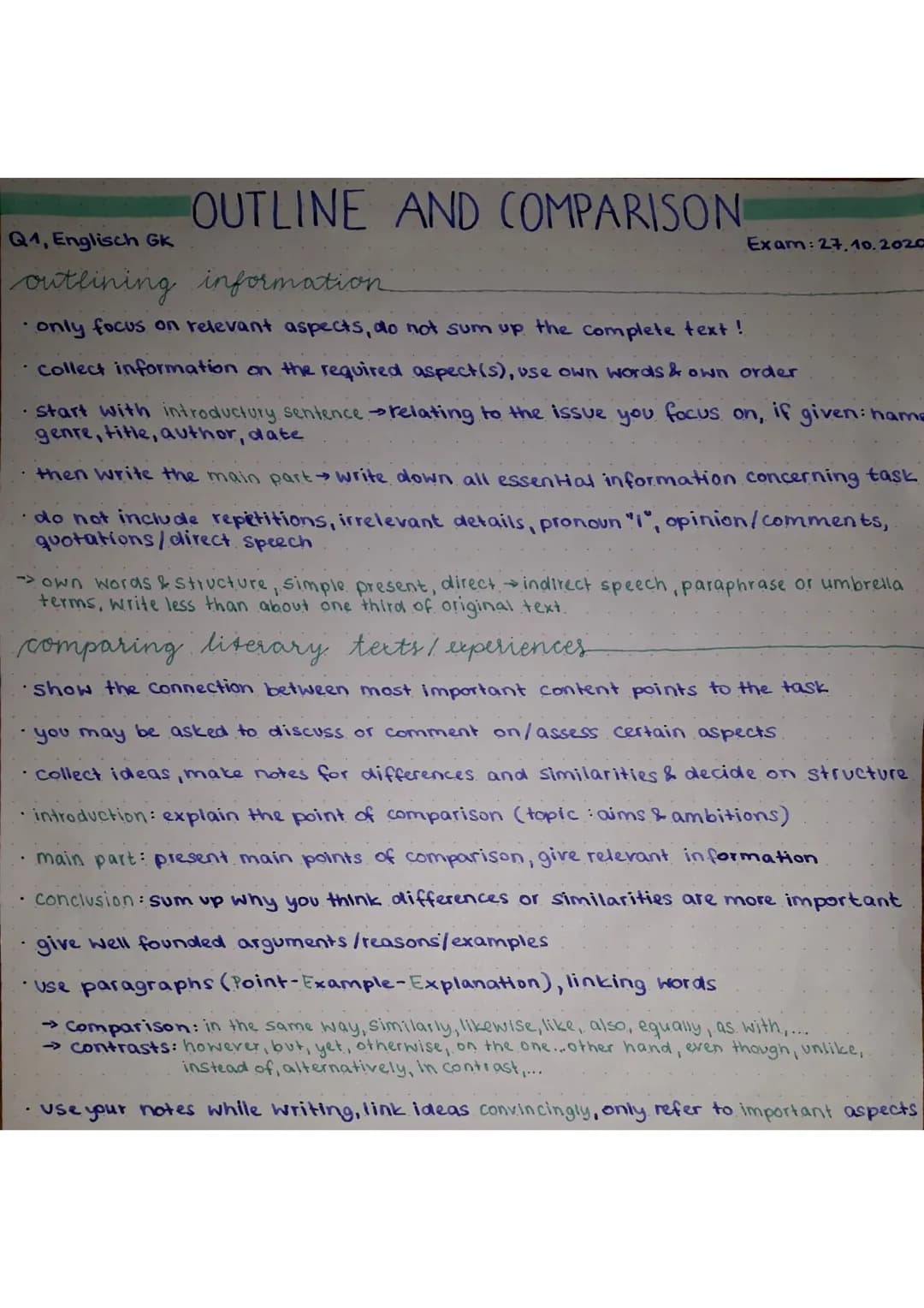 OUTLINE AND COMPARISON
Q1, Englisch GK
outlining information
Exam: 27.10.2020
only focus on relevant aspects, do not sum up the complete tex