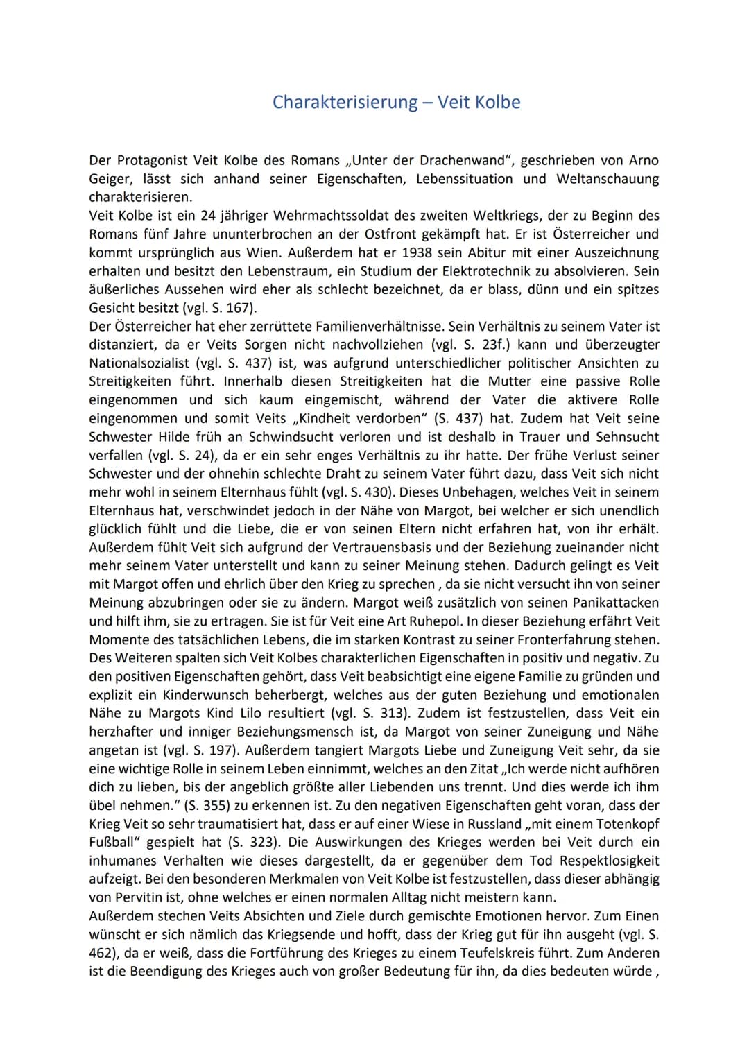 Charakterisierung - Veit Kolbe
Der Protagonist Veit Kolbe des Romans „Unter der Drachenwand", geschrieben von Arno
Geiger, lässt sich anhand