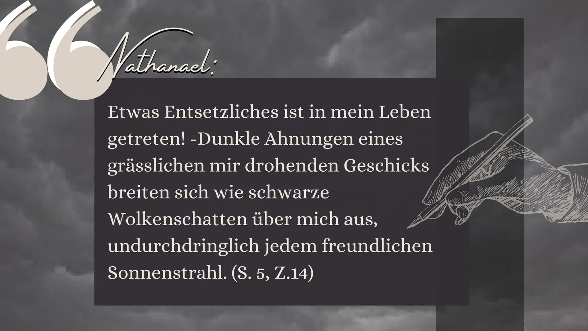 ETA HOFFM22
Dor Sandmanns
er
E.T.A Hoffmann 36%
athanael:
Etwas Entsetzliches ist in mein Leben
getreten! -Dunkle Ahnungen eines
grässlichen