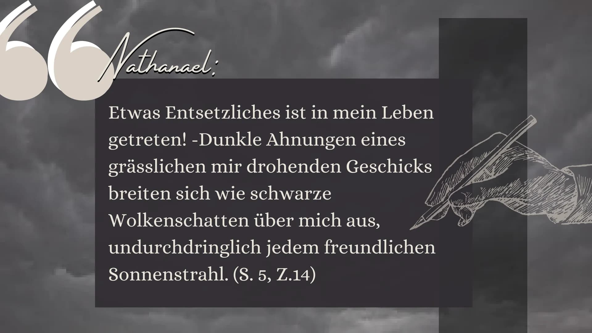 ETA HOFFM22
Dor Sandmanns
er
E.T.A Hoffmann 36%
athanael:
Etwas Entsetzliches ist in mein Leben
getreten! -Dunkle Ahnungen eines
grässlichen