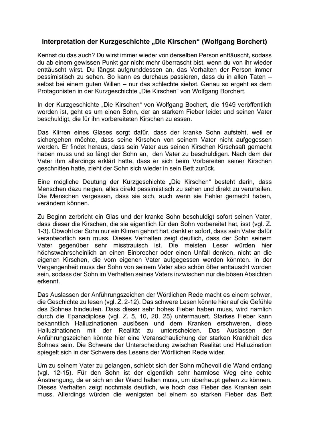 Interpretation der Kurzgeschichte ,,Die Kirschen" (Wolfgang Borchert)
Kennst du das auch? Du wirst immer wieder von derselben Person enttäus