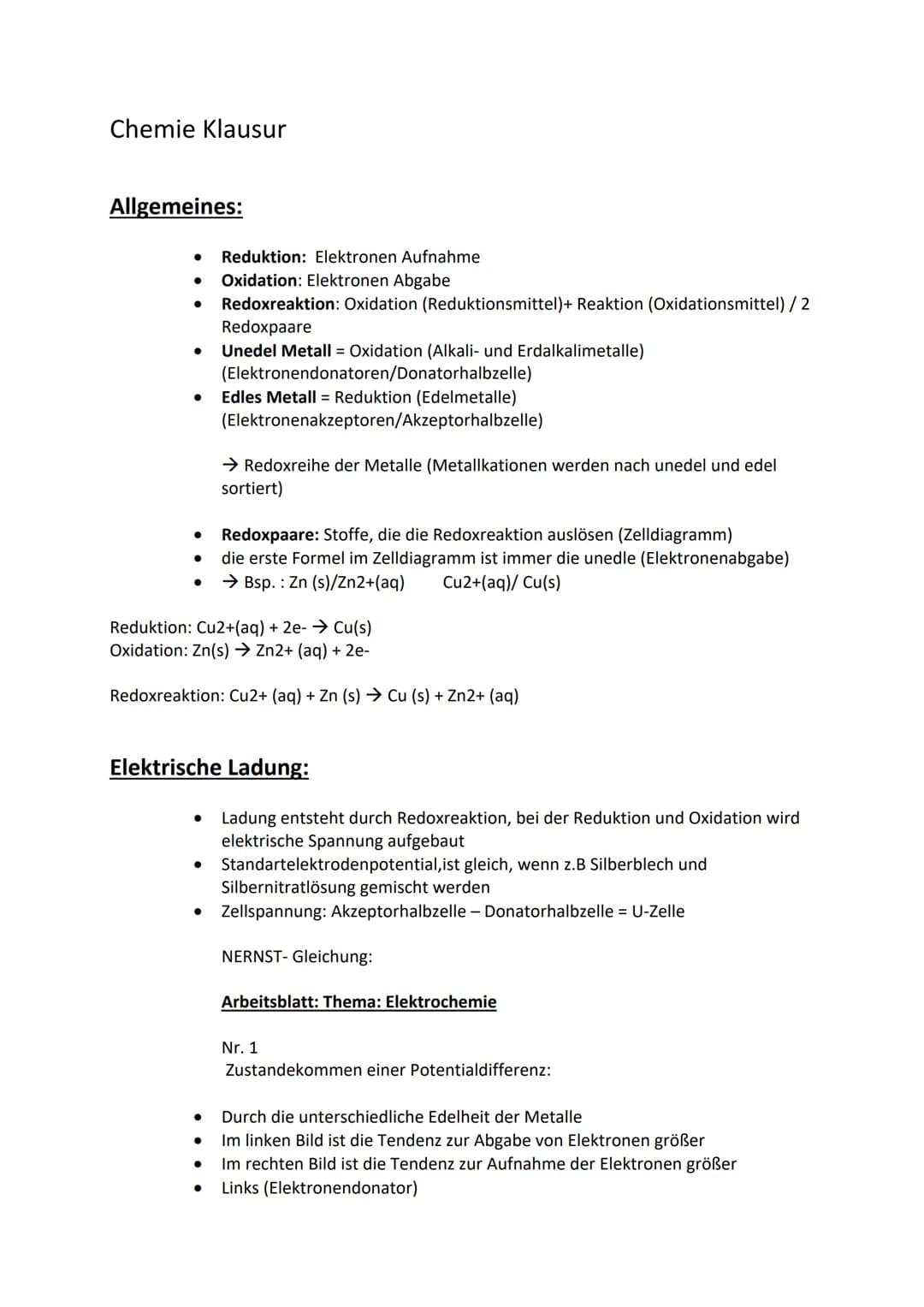 Chemie Klausur
Allgemeines:
● Reduktion: Elektronen Aufnahme
Oxidation: Elektronen Abgabe
● Redoxreaktion: Oxidation (Reduktionsmittel)+ Rea