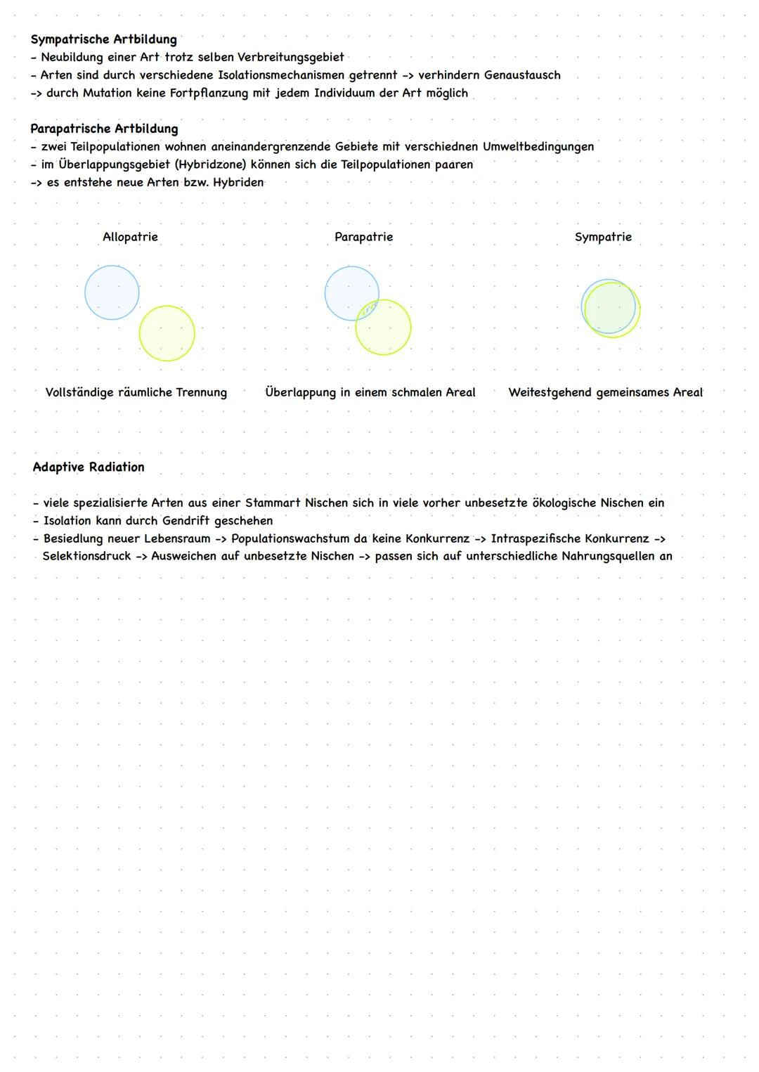 Sympatrische Artbildung

- Neubildung einer Art trotz selben Verbreitungsgebiet
- Arten sind durch verschiedene Isolationsmechanismen getren