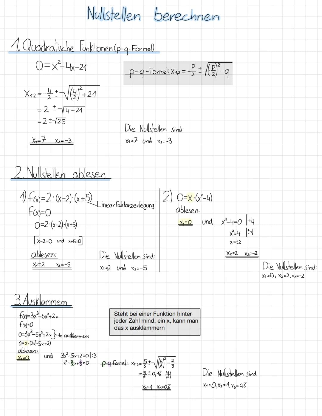 1. Quadratische Funktionen (p-q- Formel)
O=x²-4x-21
Nullstellen berechnen
X1₁,2 = -√²+21
= 2 ± √√√4+21
= 2 ± √√25
X₂₁= 7 X₂=-3
2. Nullstelle