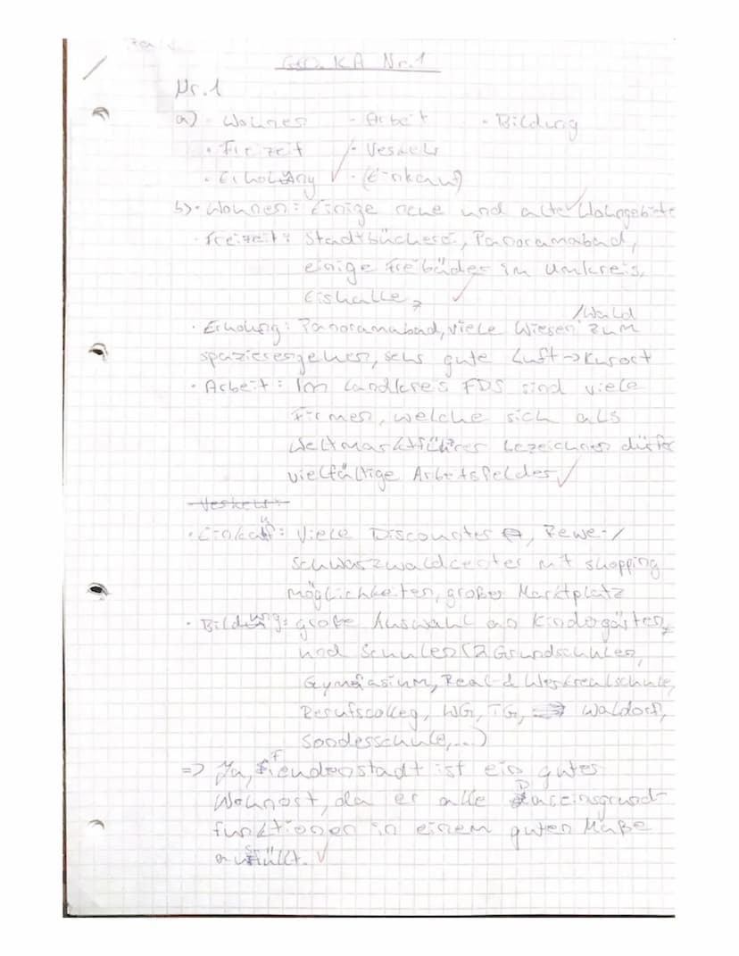 Klassenarbeit Nr. 1
Menschen prägen Räume
Geographie
Aufgabe 1: Daseinsgrundfunktionen
Nenne die Daseinsgrundfunktionen.
Begründe mit Beispi
