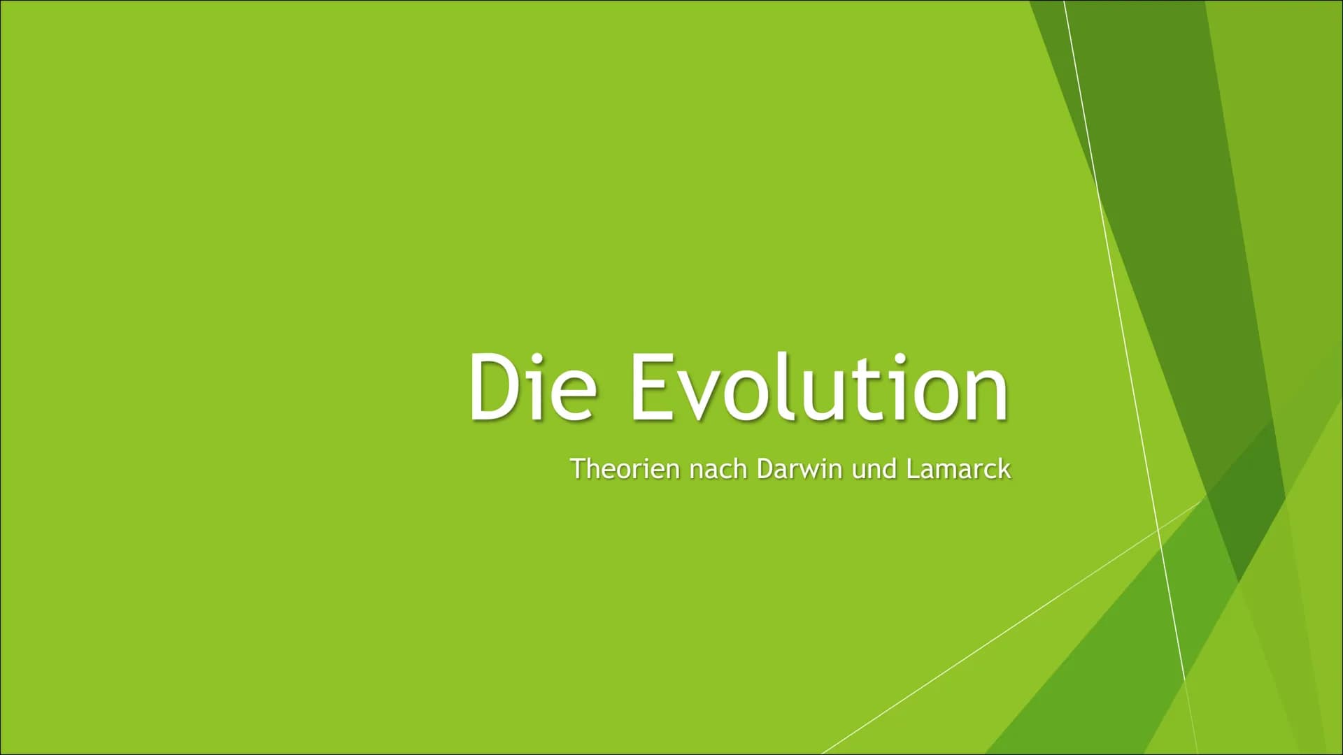 Die Evolution
Theorien nach Darwin und Lamarck Inhaltsverzeichnis
► Theorie der Artkonstanz
Definition: Art
Biographie von Lamarck & Darwin
