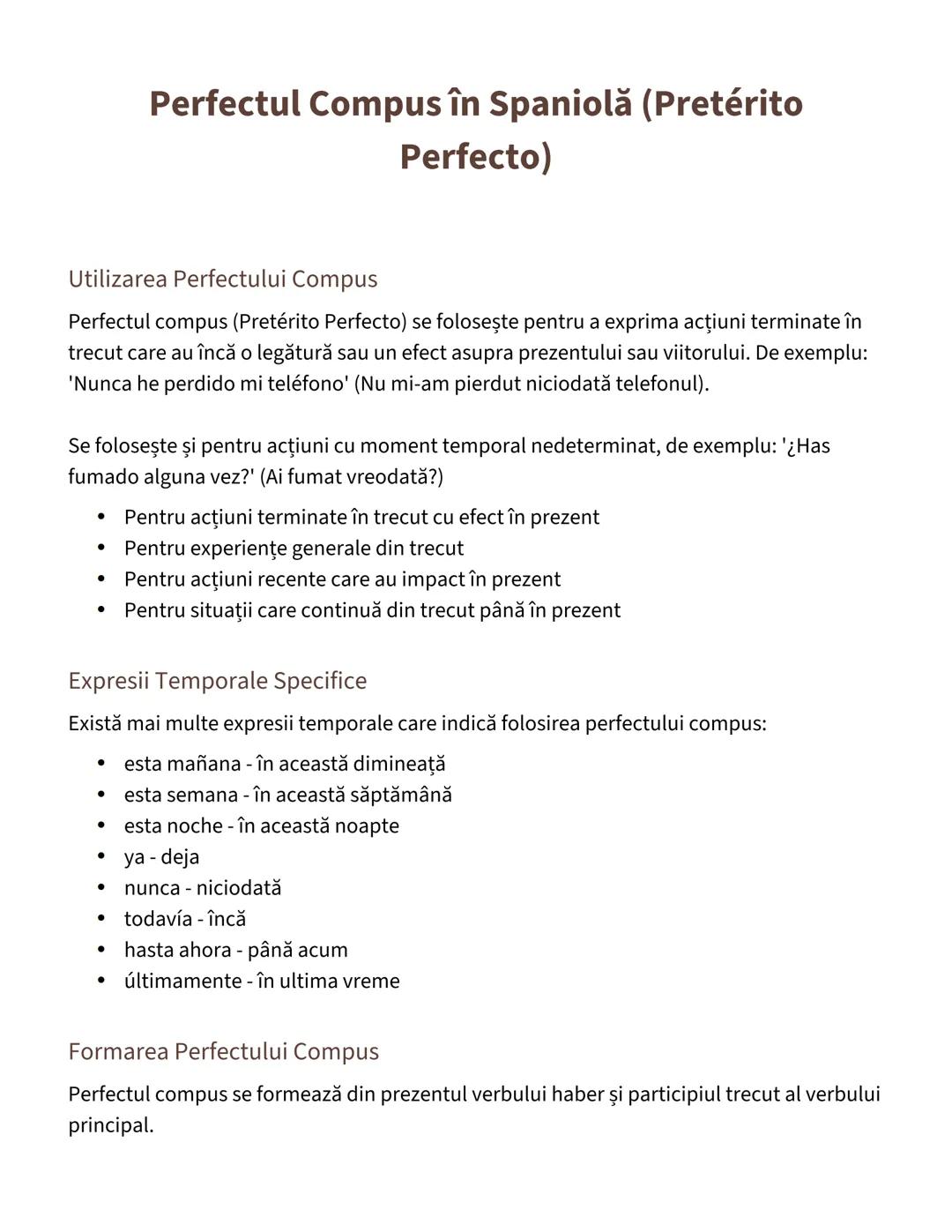# Perfectul Compus în Spaniolă (Pretérito
Perfecto)

Utilizarea Perfectului Compus

Perfectul compus (Pretérito Perfecto) se foloseşte pentr