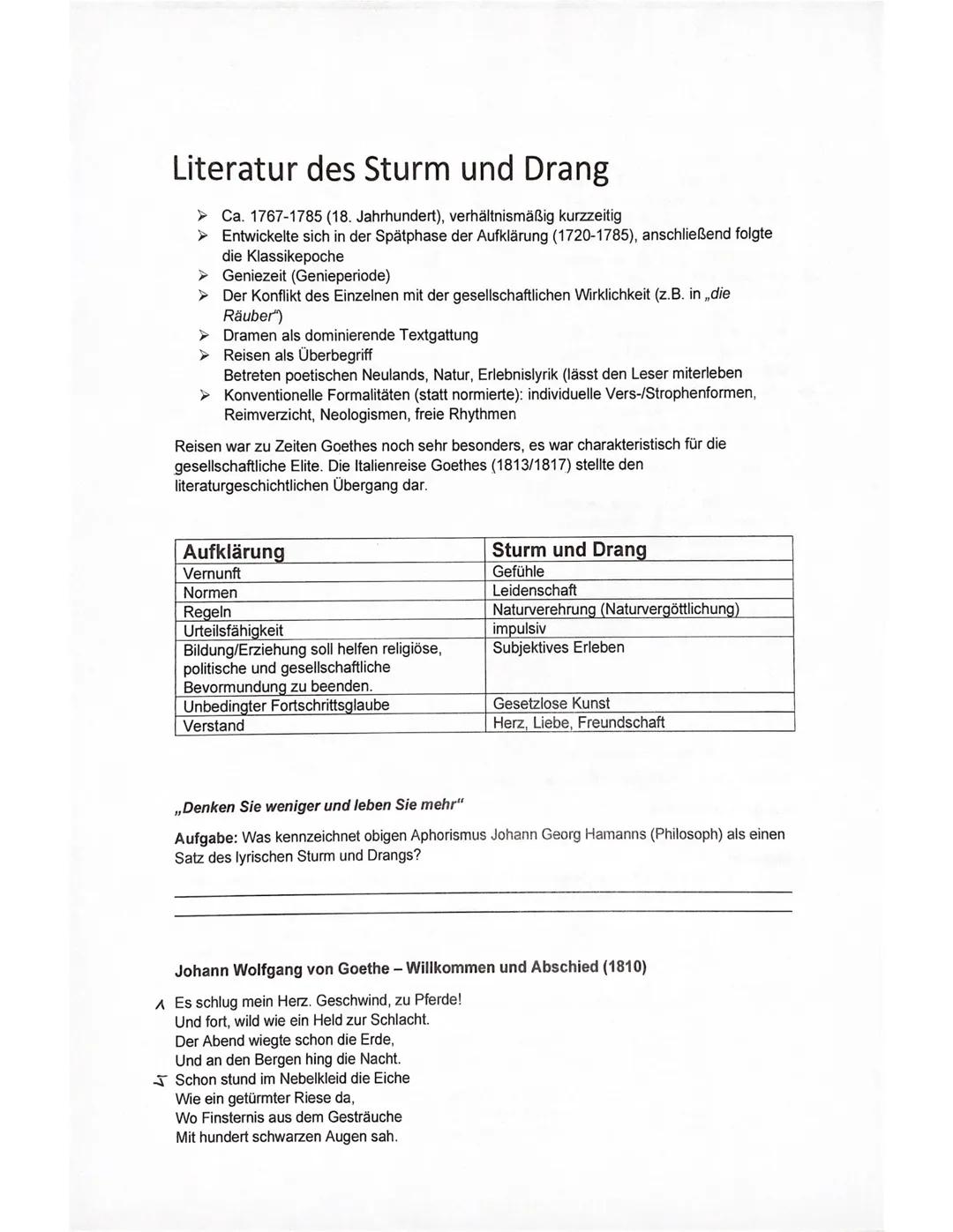 Literatur des Sturm und Drang
> Ca. 1767-1785 (18. Jahrhundert), verhältnismäßig kurzzeitig
> Entwickelte sich in der Spätphase der Aufkläru