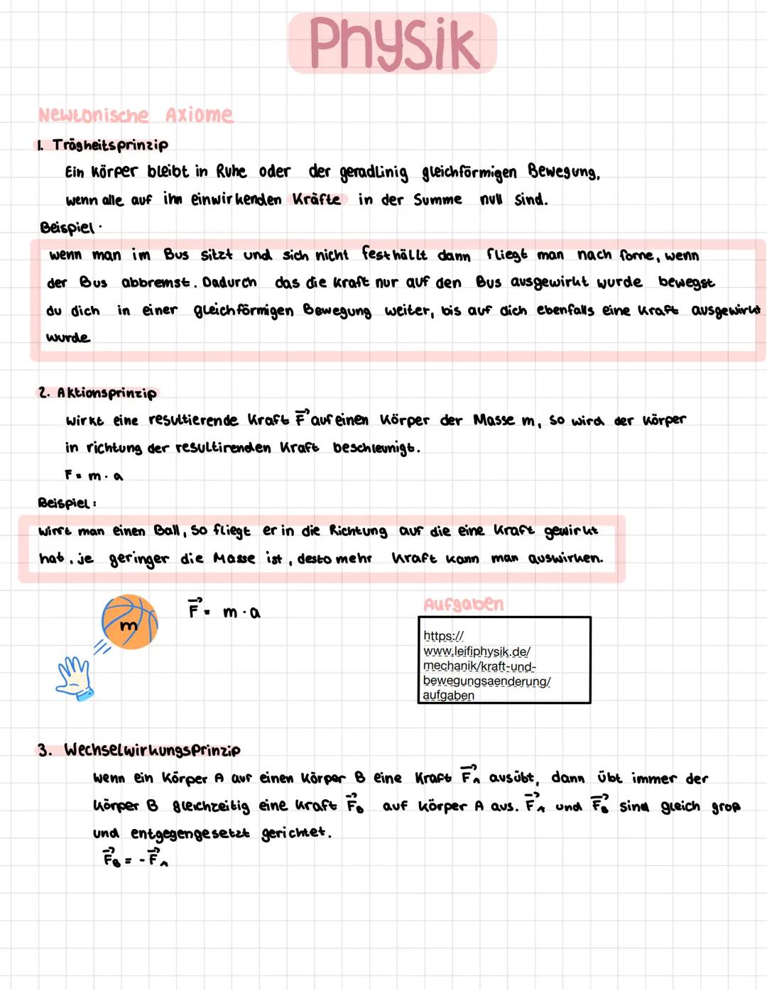 # Physik

Newtonische Axiome

1. Trägheitsprinzip

Ein körper bleibt in Ruhe oder der geradlinig gleichförmigen Bewegung,
wenn alle auf ihn 