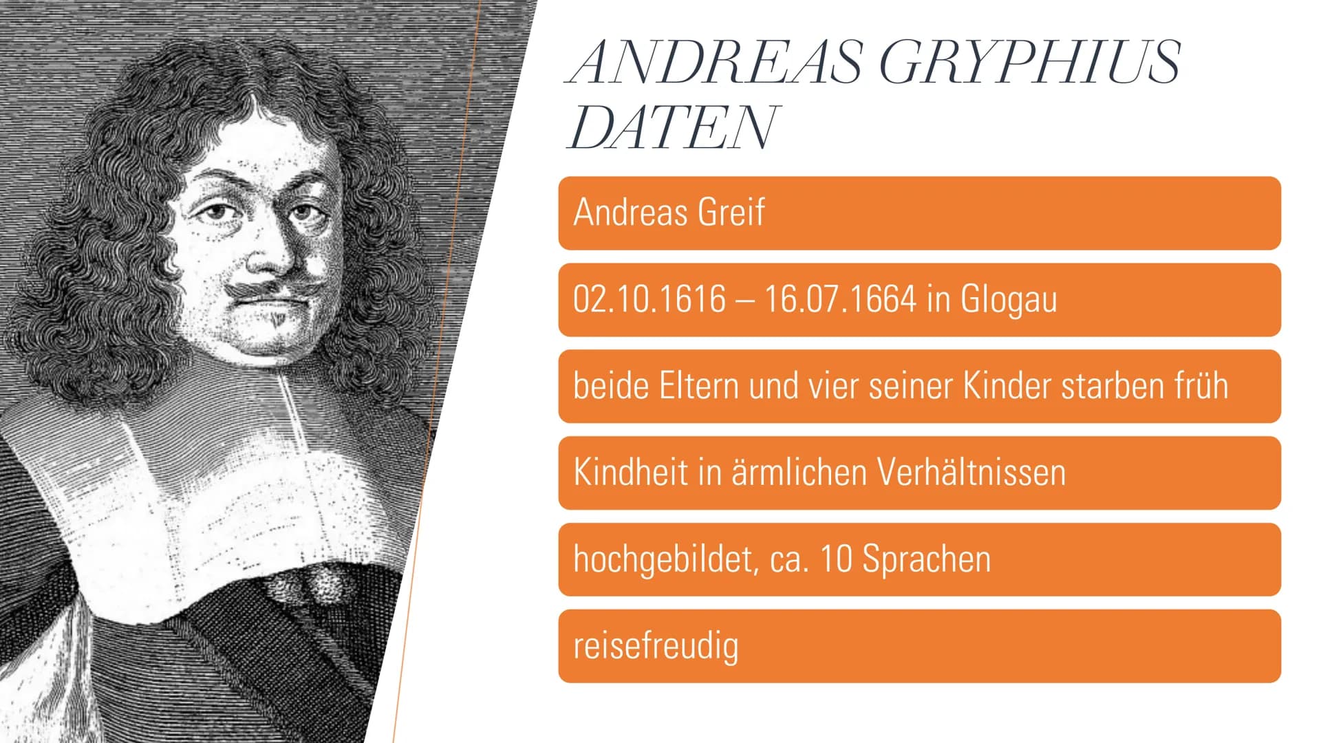 ANDREAS GRYPHIUS
UND
MARTIN OPITZ
DICHTER DES BAROCKS Referat
Martin Opitz von Boberfeld
(23.12.1597 - 20.08.1639)
Er starb an einer Pesterk