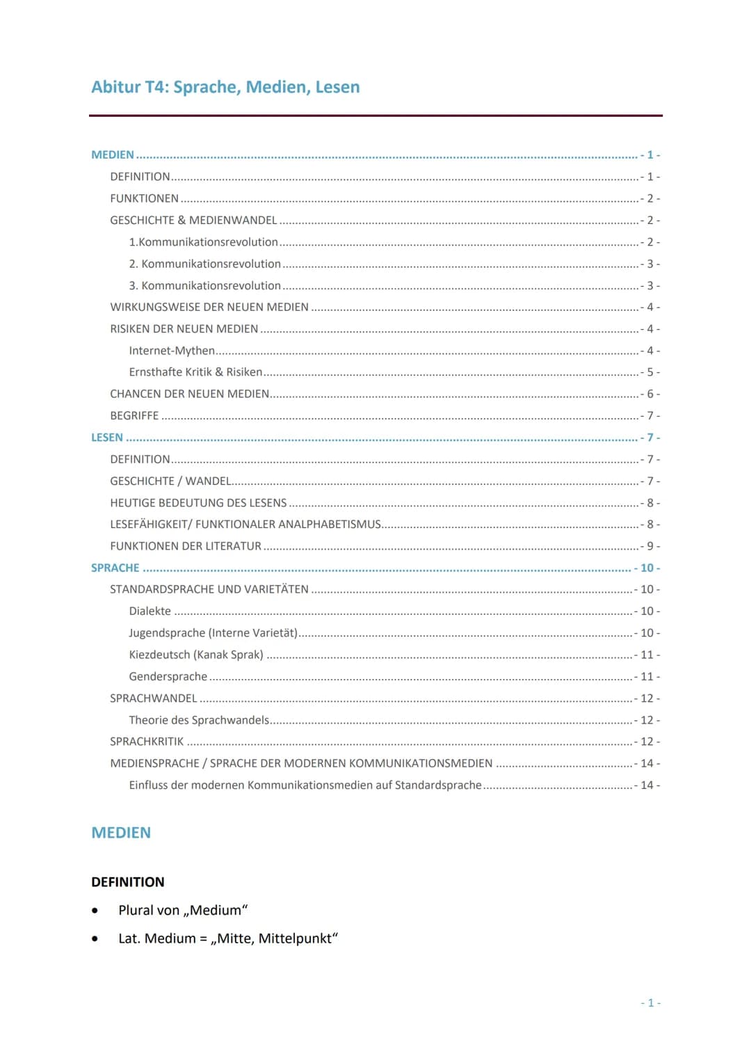 Abitur T4: Sprache, Medien, Lesen
MEDIEN.
DEFINITION..
FUNKTIONEN.
GESCHICHTE & MEDIENWANDEL
1. Kommunikationsrevolution.
2. Kommunikationsr