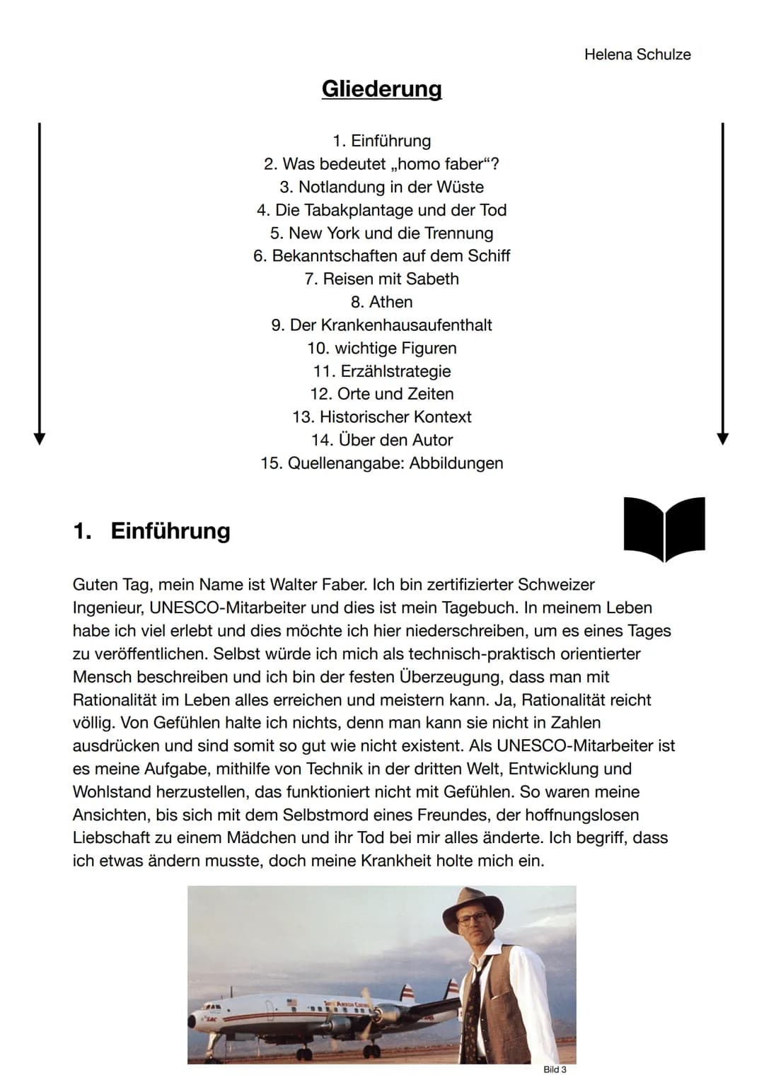 ,,Menschen sind anstrengend."
,,Menschen sind komisch."
Max Frisch
Homo faber
,,Ich bin ein Techniker und
gewohnt, die Dinge zu sehen,
wie s