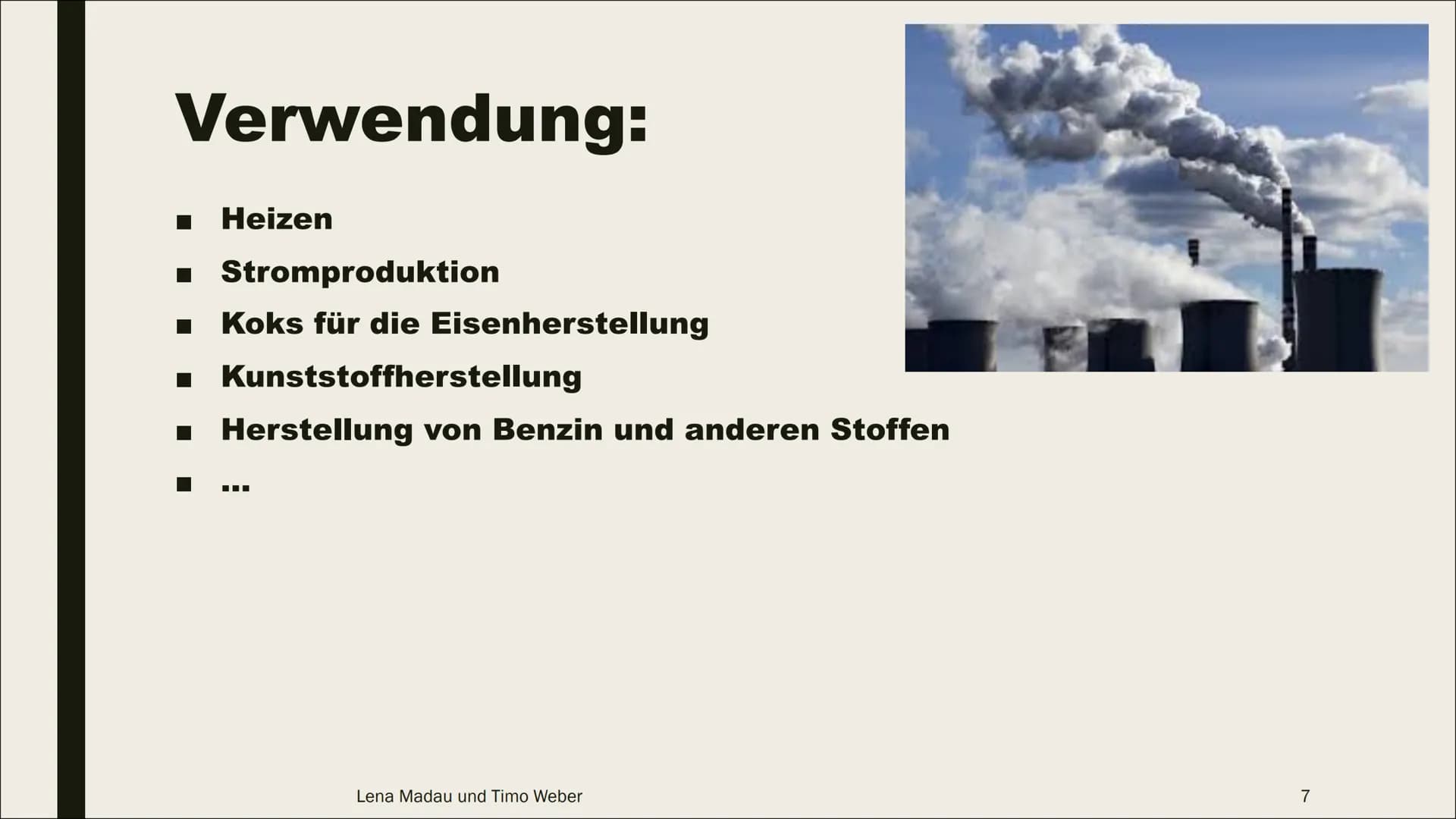 KOHLE Inhaltsverzeichnis:
■ Entstehung
Zusammensetzung
■ Gewinnung
■ Verwendung
Umweltproblematik
Lena Madau und Timo Weber
2 Entstehung:
To