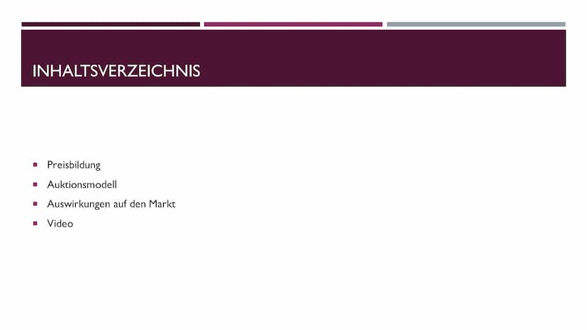 PREISBILDUNG INHALTSVERZEICHNIS
■ Preisbildung
■ Auktionsmodell
■ Auswirkungen auf den Markt
■ Video PREISBILDUNG
I
I
Wie? --> durch Angebot