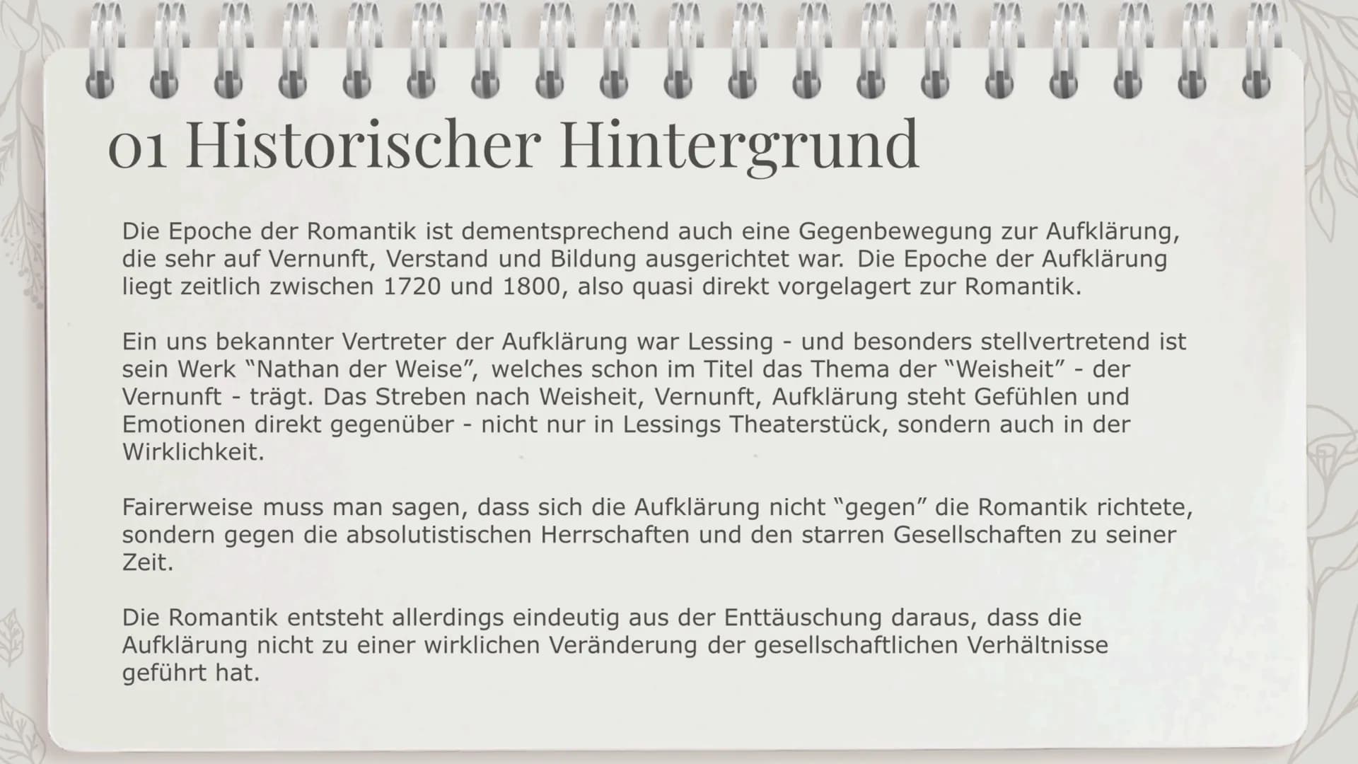 Epoche der
Romantik
3m Inhalt
01
Historischer
Hintergrund
02
Motive,
Symbole, Form
$$
03
Bekannte
Werke 01 Historischer Hintergrund
Die Epoc