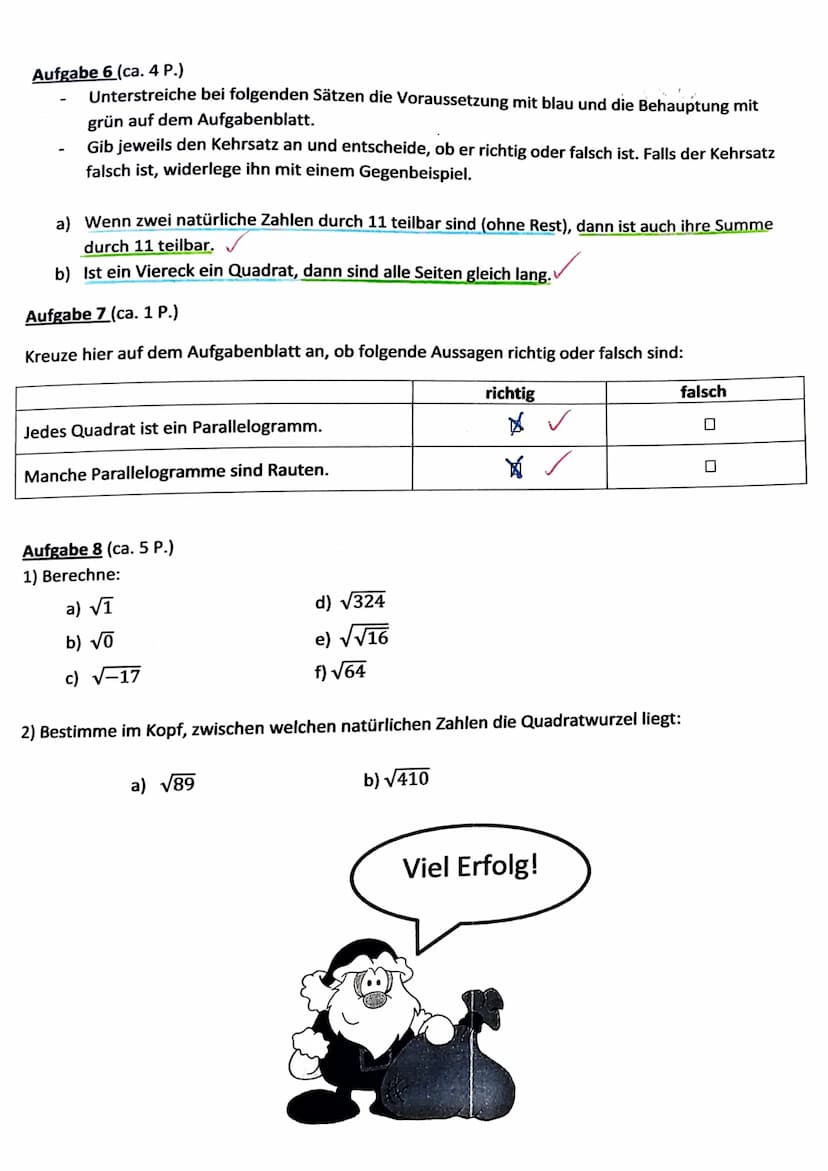 Klasse 8a
Name:
Mathematik
Klassenarbeit Nr.2
Punkte: 23/26
Bitte achte auf eine saubere Darstellung! Eine schlechte Darstellung kann Abzug 