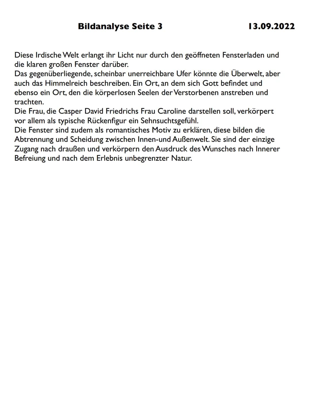 Analyse "Frau am Fenster":
Das Ölgemälde "Frau am Fenster" von Caspar David Friedrich aus den
Jahren 1818 und 1822, der Zeit der Romantik, h