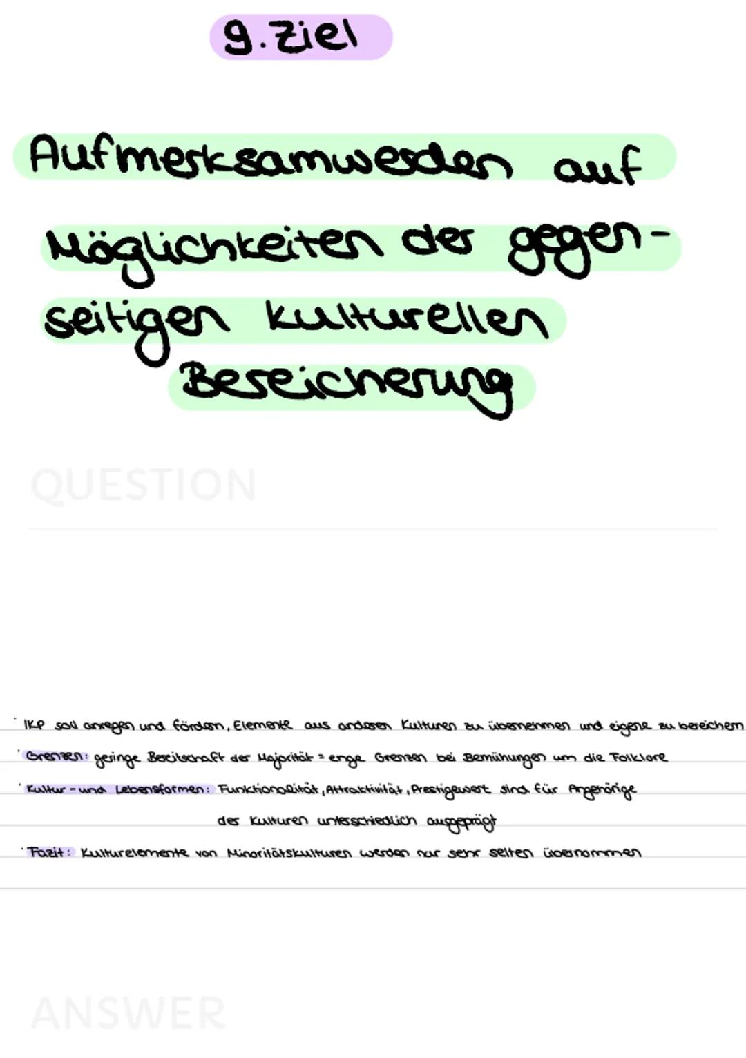 Grundannahme
QUESTION
-
IKP • notwendige entwort auf eine dauerhaft entstandene multiethnische Gesellschaft
→ Pädagogische Handlungsmöglichk