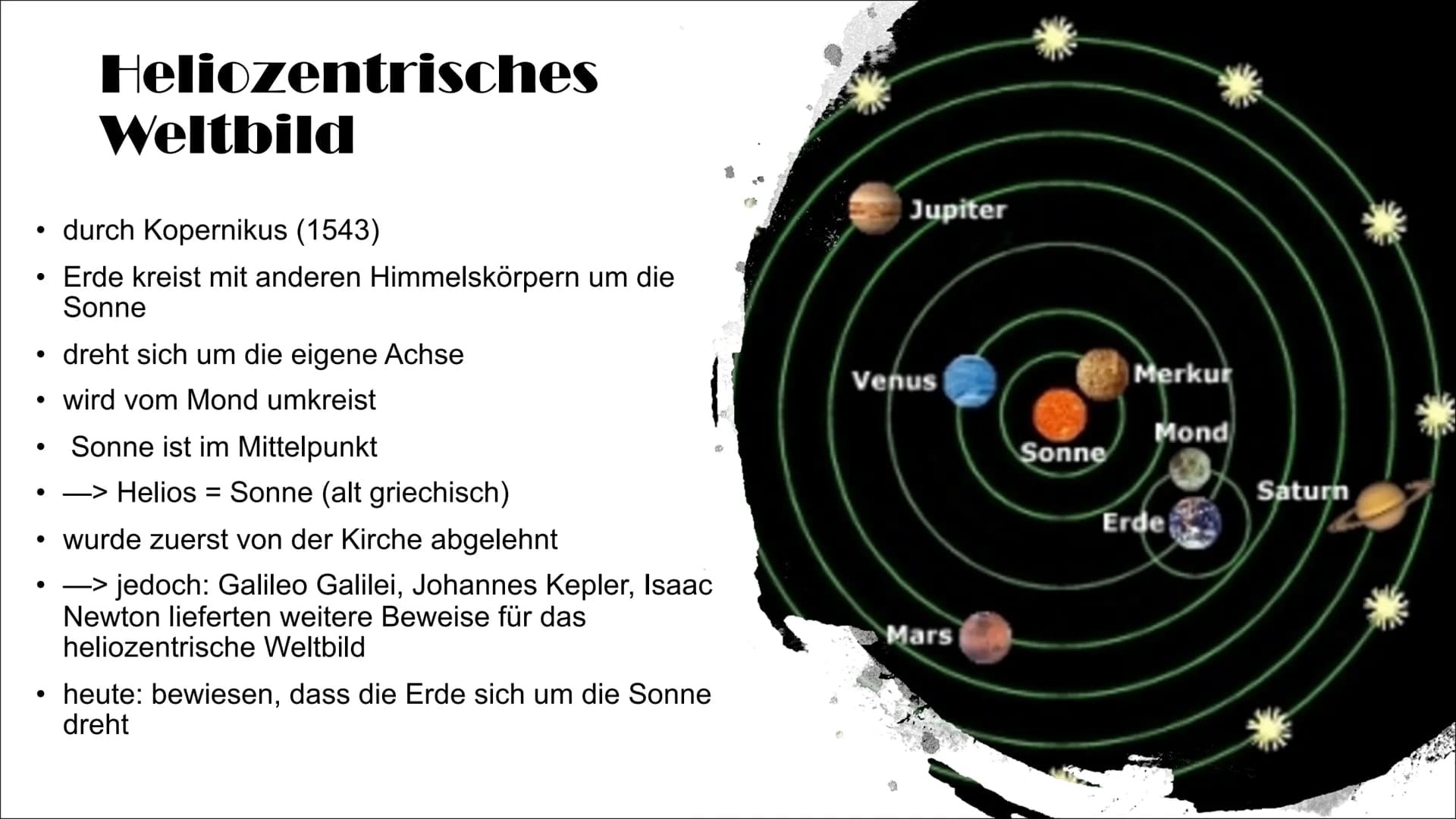 Geozentrisches vs.
Heliozentrisches Weltbild
Erde
Sonne
Sonne im
Mittelpunkt
V S.
Erde
Linda, Henrik, Pia, Robin, Maybritt
Sonne Inhaltsverz